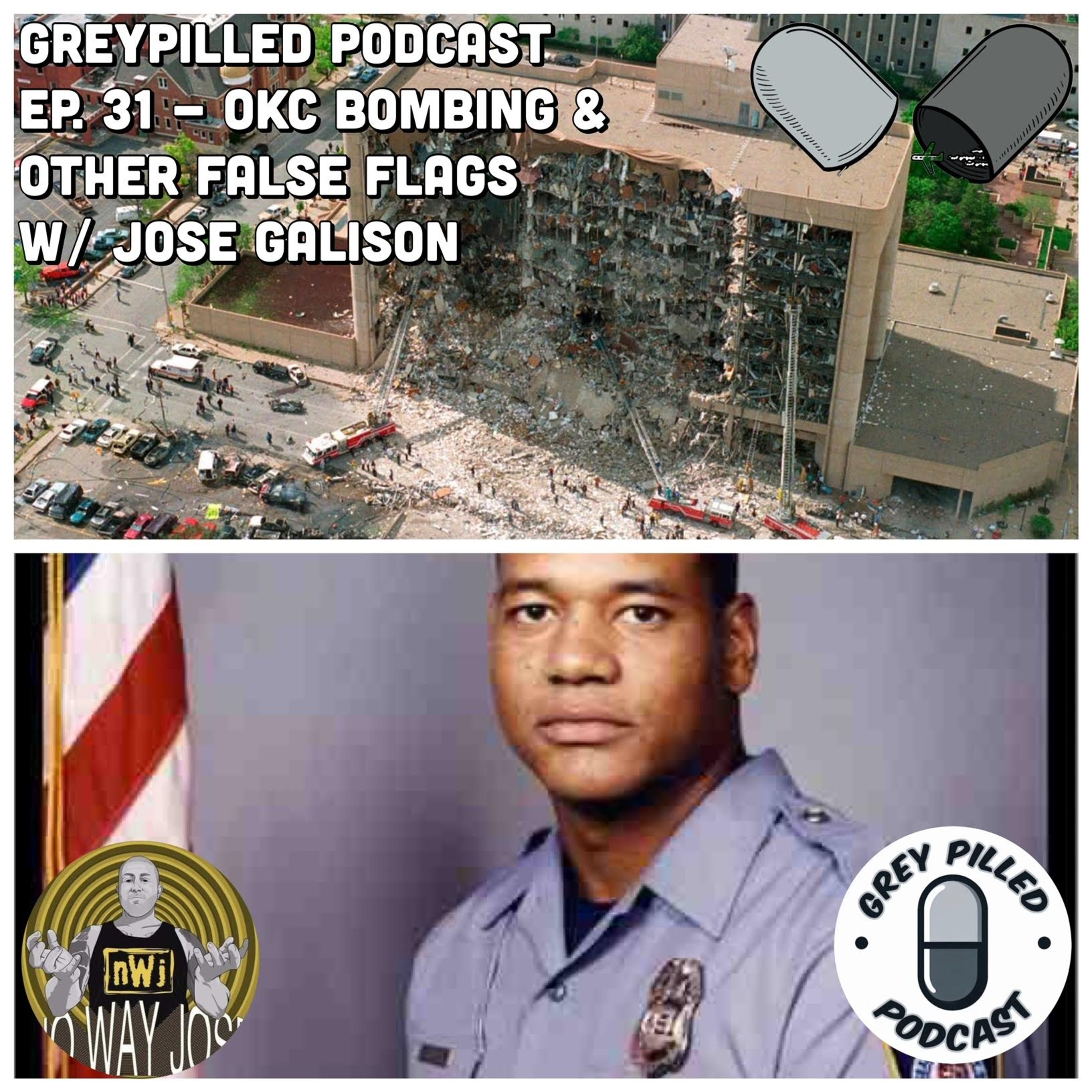 Episode 31 - OKC Bombing, False Flags and MORE w/ Jose Galison