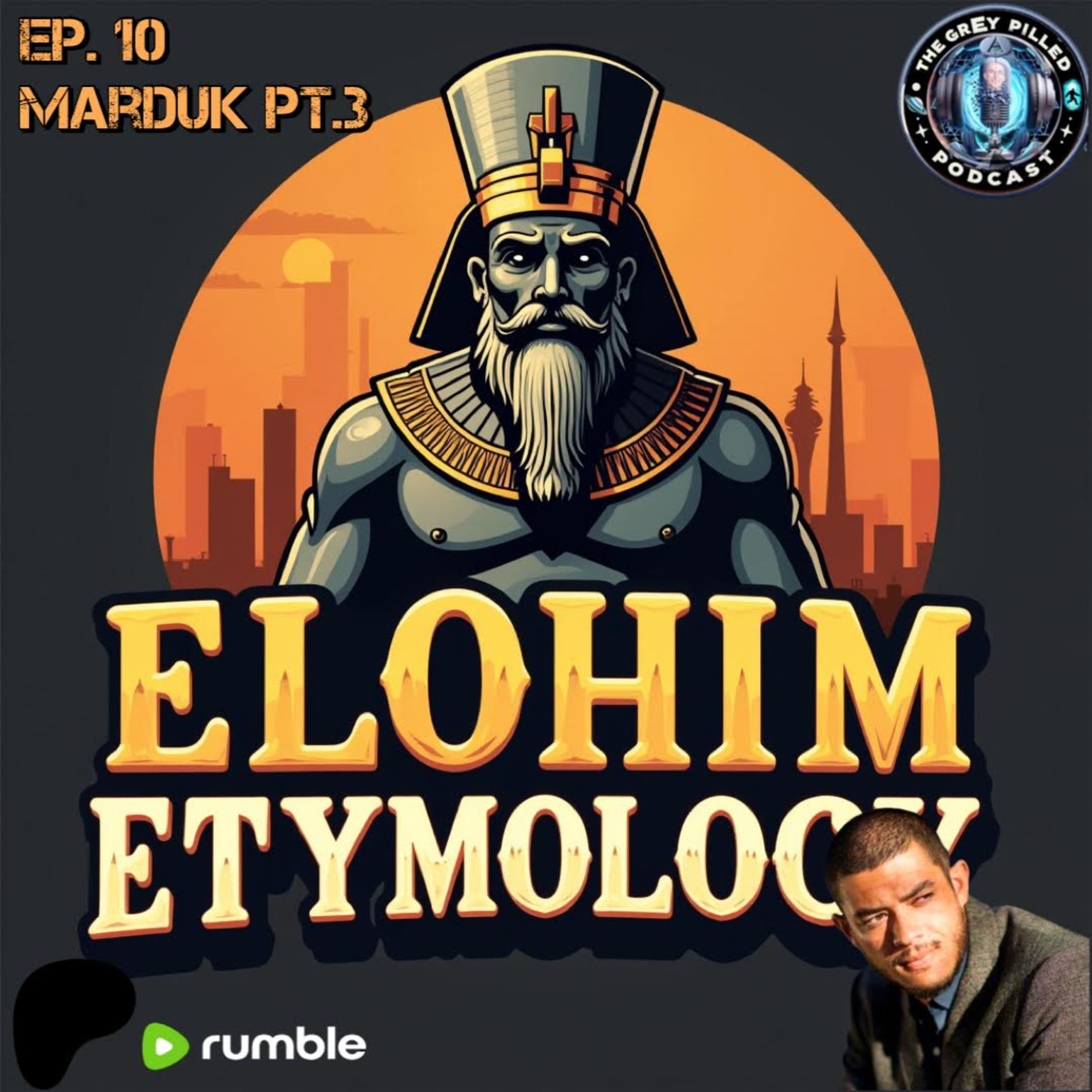 Elohim Etymology w/ Adrian West EP. 10 - Marduk pt.3