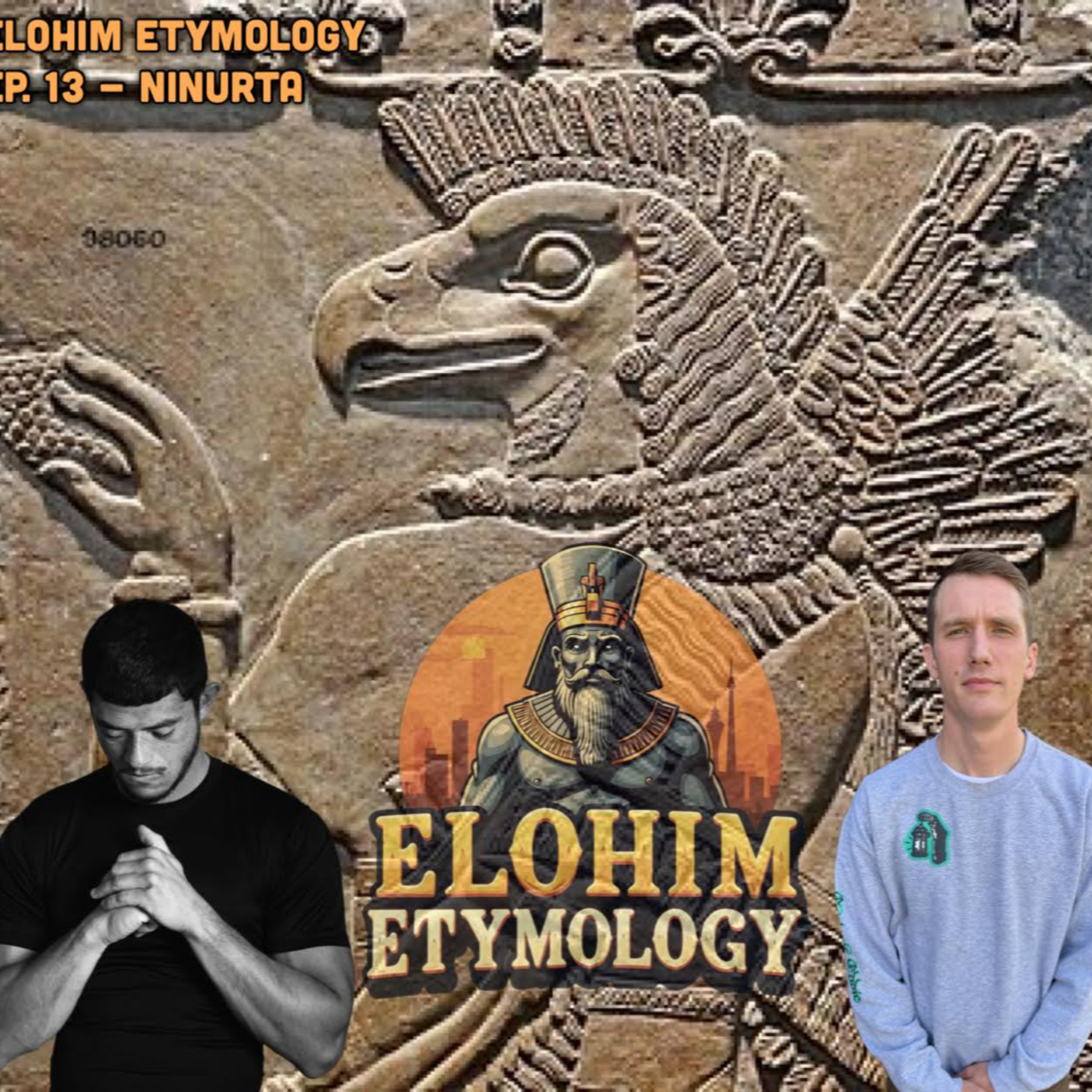 Elohim Etymology w/ Adrian West - Episode 13: Ninurta