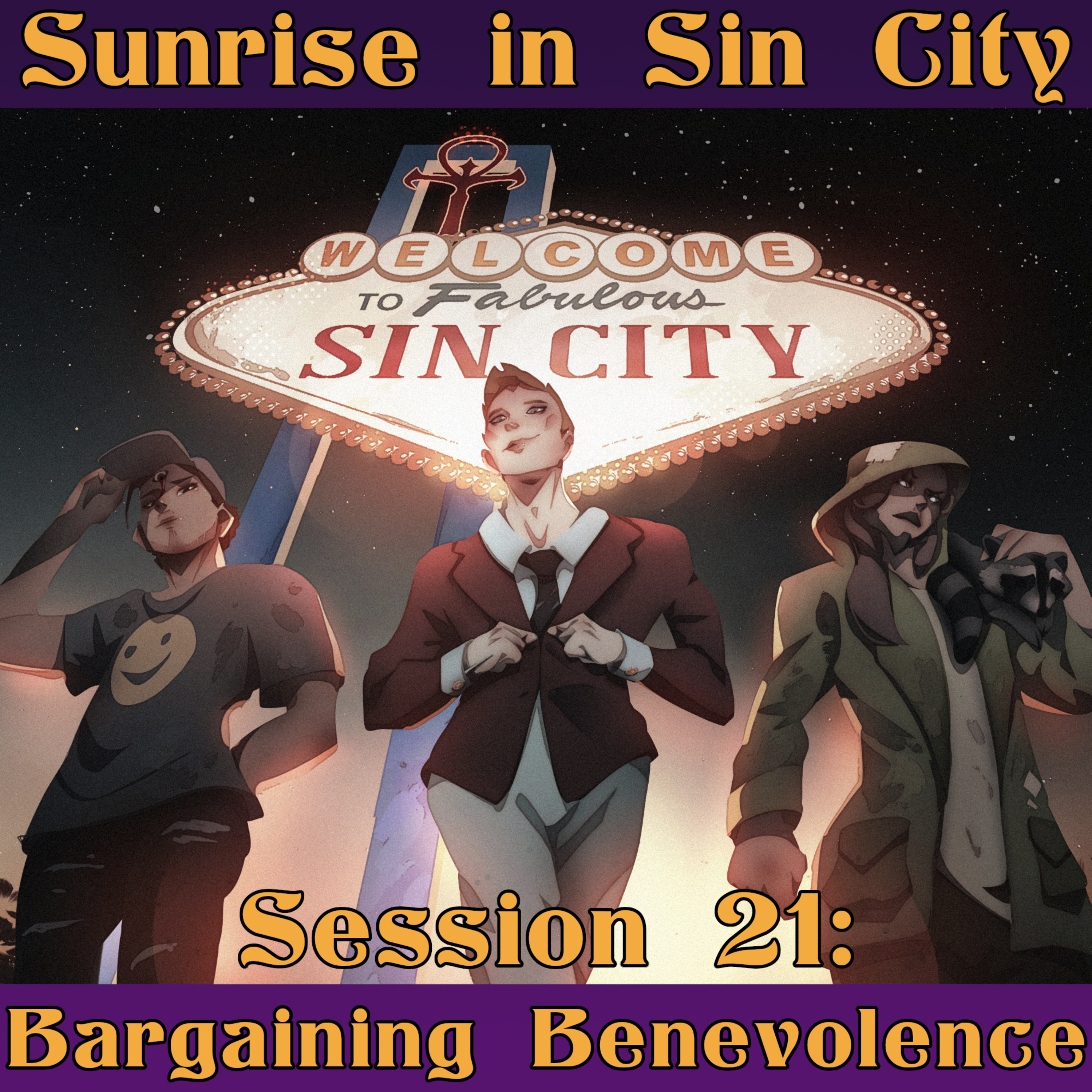 Bargaining Benevolence | Sunrise in Sin City – Session 21 | Vampire the Masquerade | The TableTalk Crew