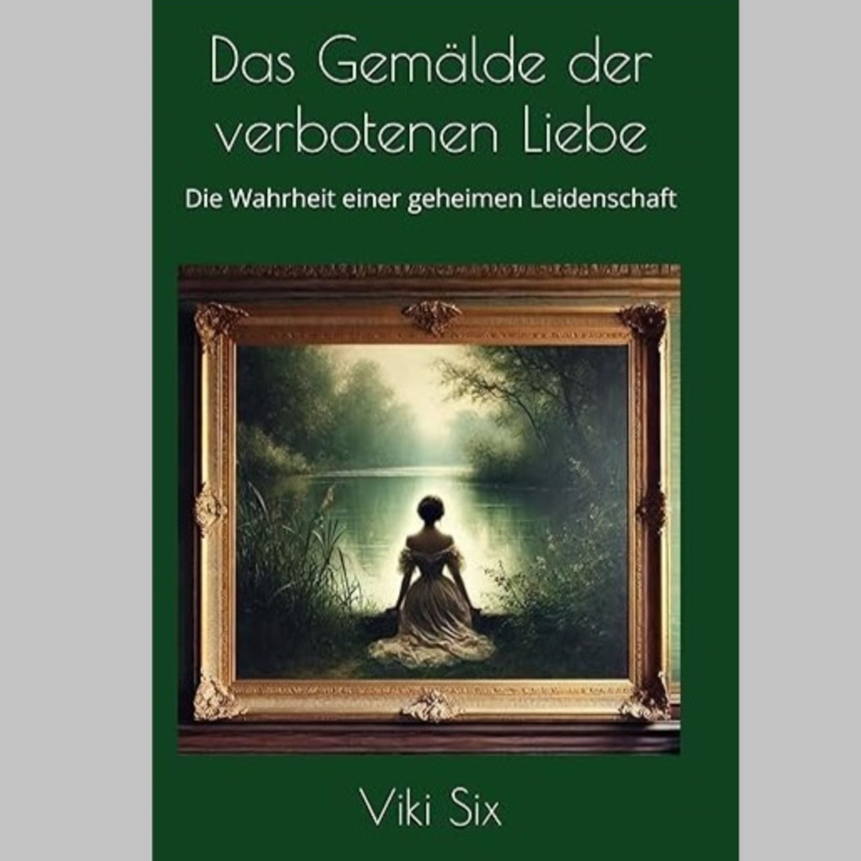 »Das Gemälde der verbotenen Liebe«, Roman von Viki Six episode artwork