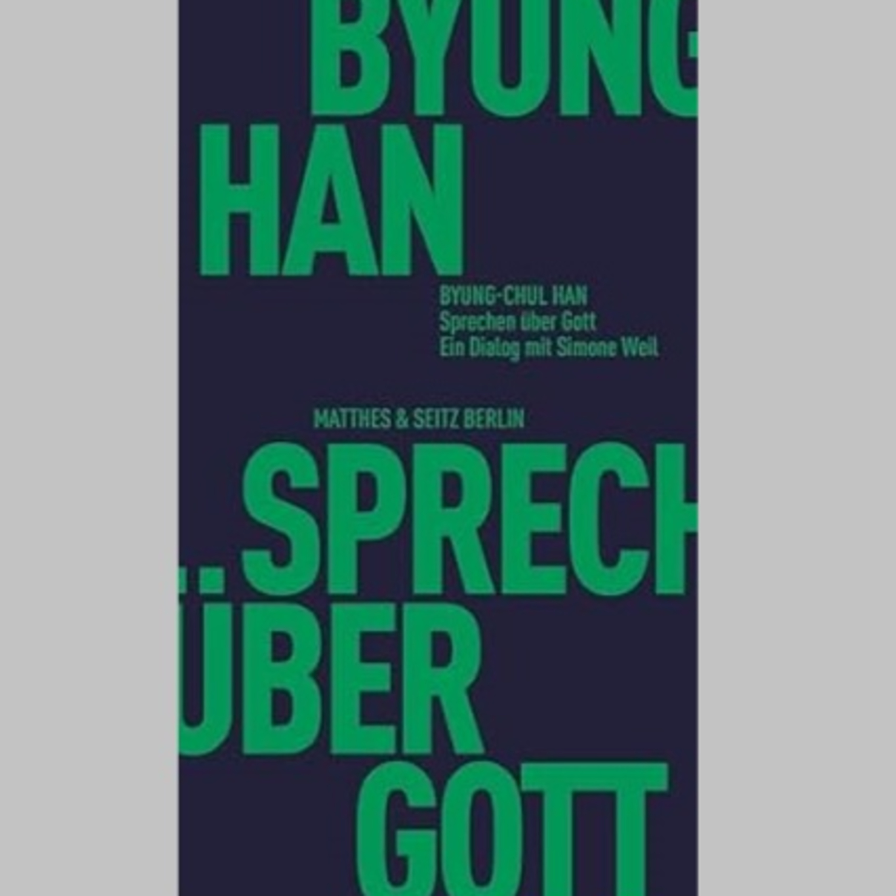 BOOK SHOT am Donnerstag, 13 November um 10 Uhr: »Sprechen über Gott. Ein Dialog mit Simone Weil«, Essay von Byung-Chul Han episode artwork