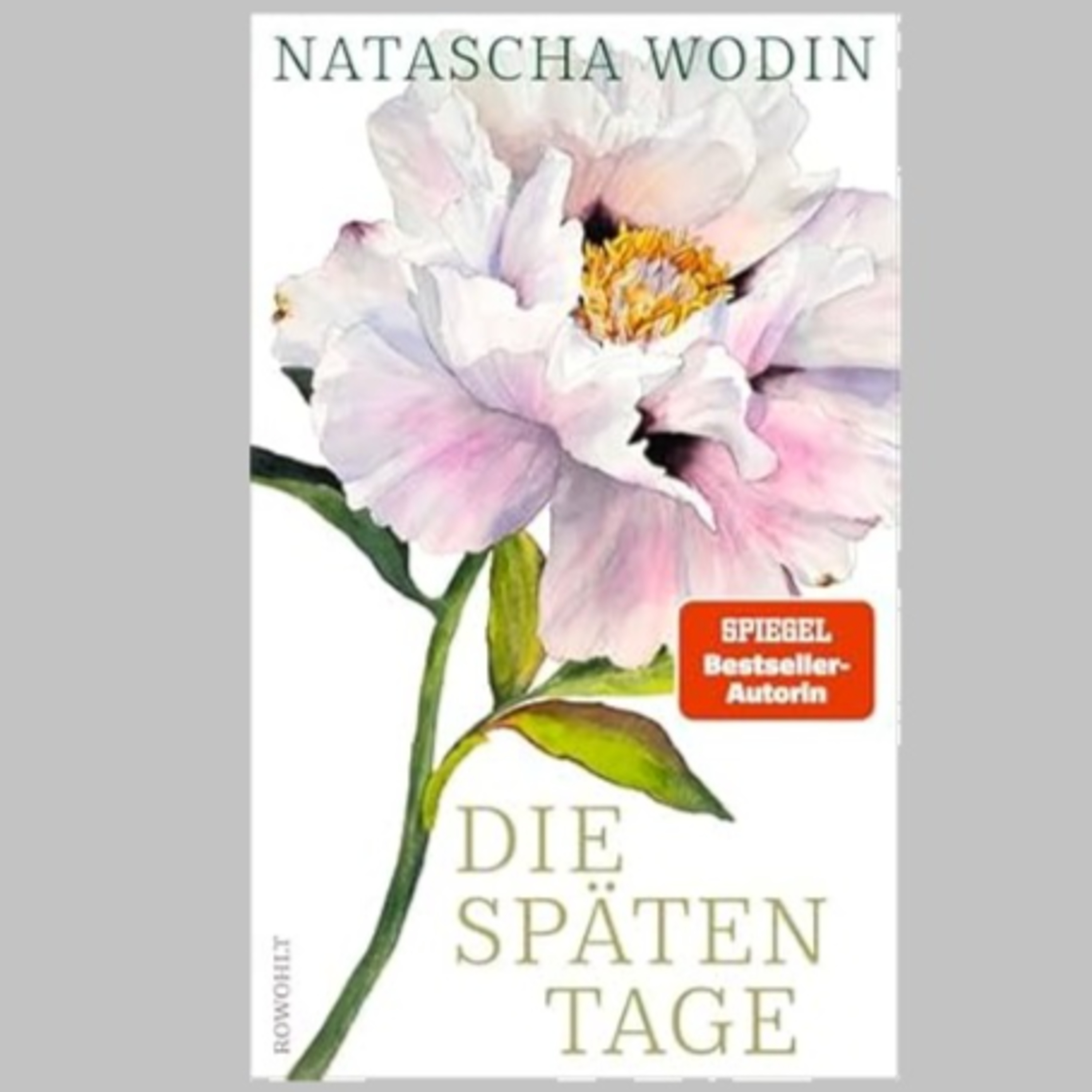 »Die späten Tage« von Natascha Wodin