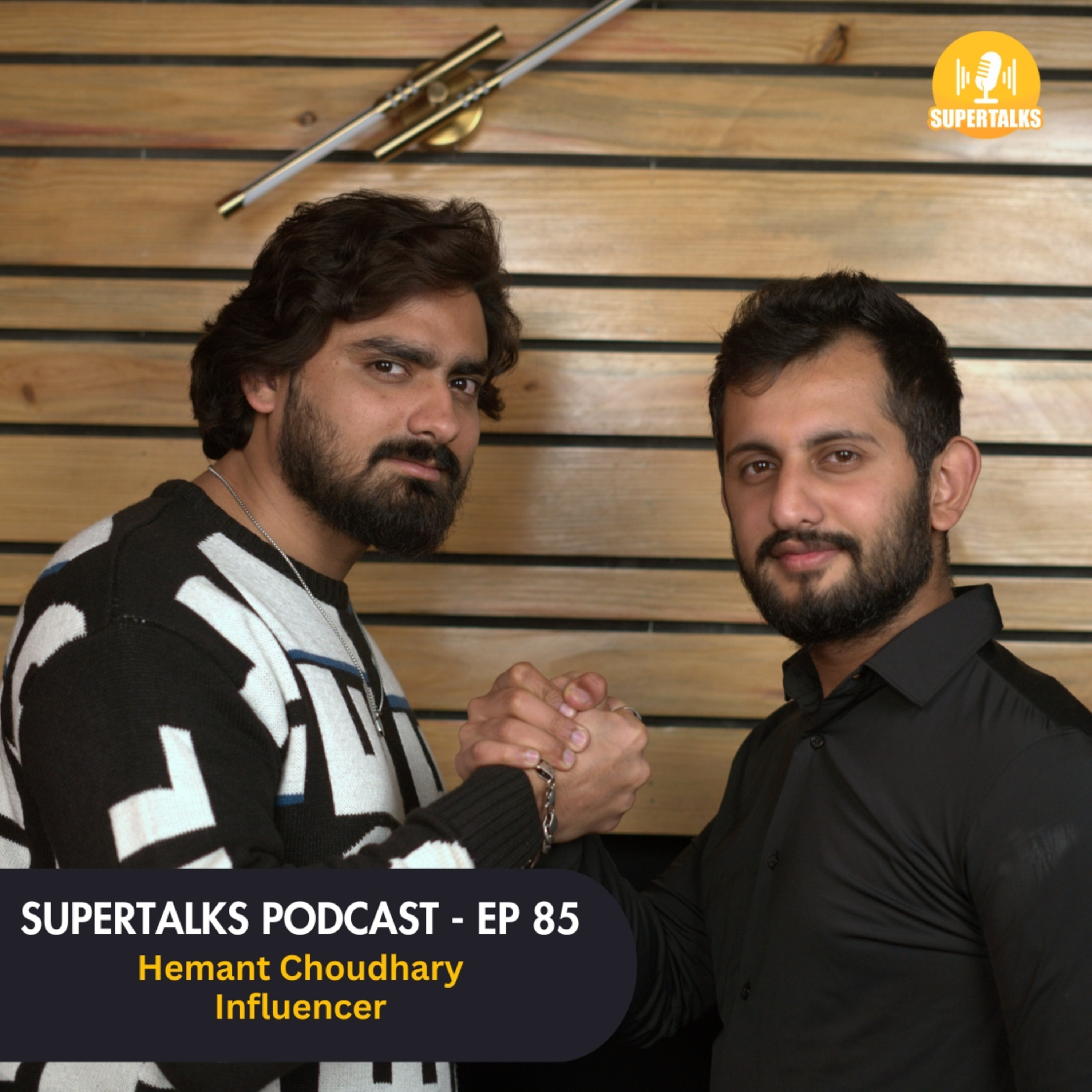 Hemant Choudhary EXPOSED Roadies | Bhaichara, Emotional Love Story, Shayari & More | Supertalks 85 episode artwork
