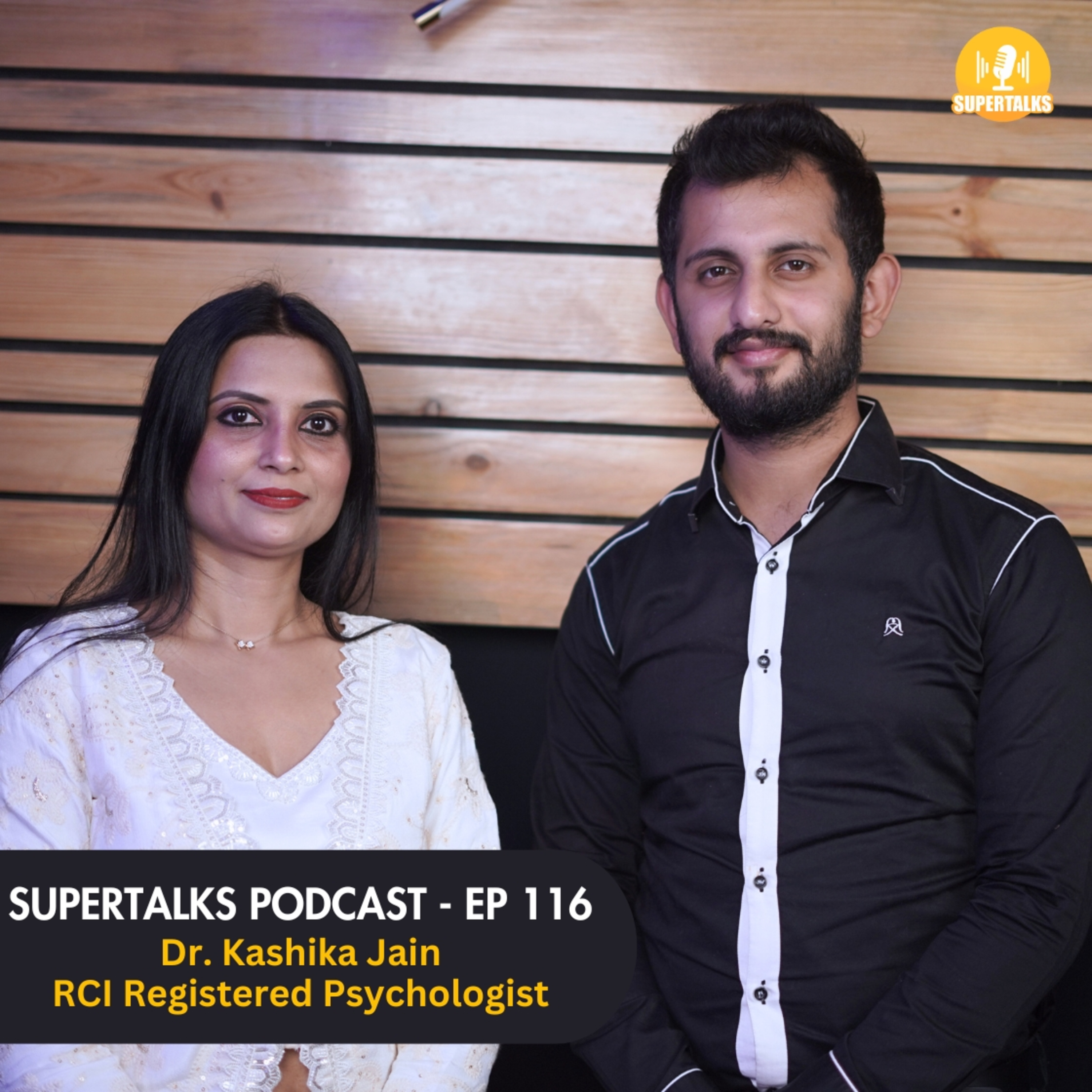 Love, Sex Aur Dhoka: Toxic Relationship, Sex Problems & More | Dr Kashika Jain | Supertalks 116 episode artwork