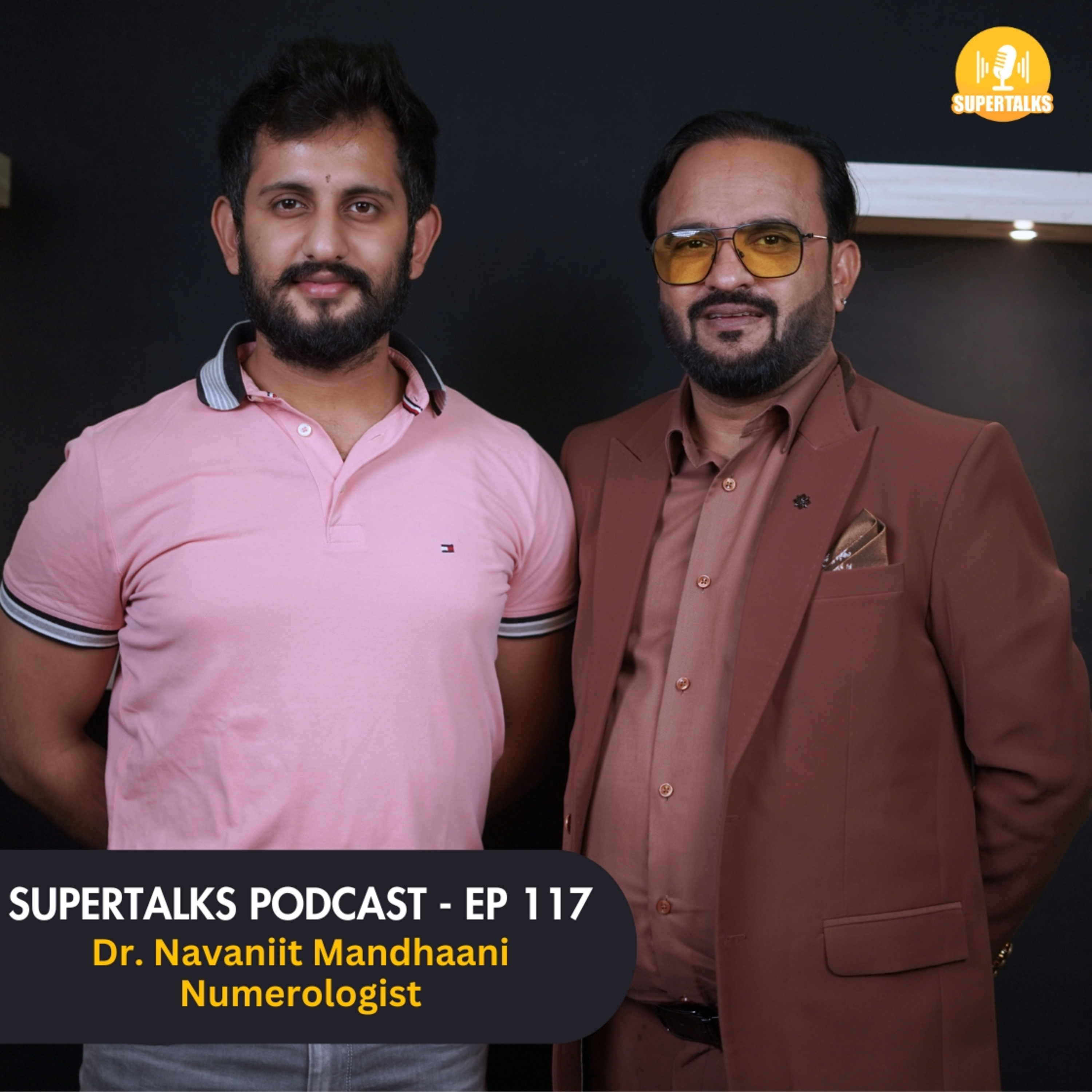 अपना Mobile Number क्यो change करें? Masterclass of Numerology ft Navaniit Mandhaani | Supertalks117 episode artwork