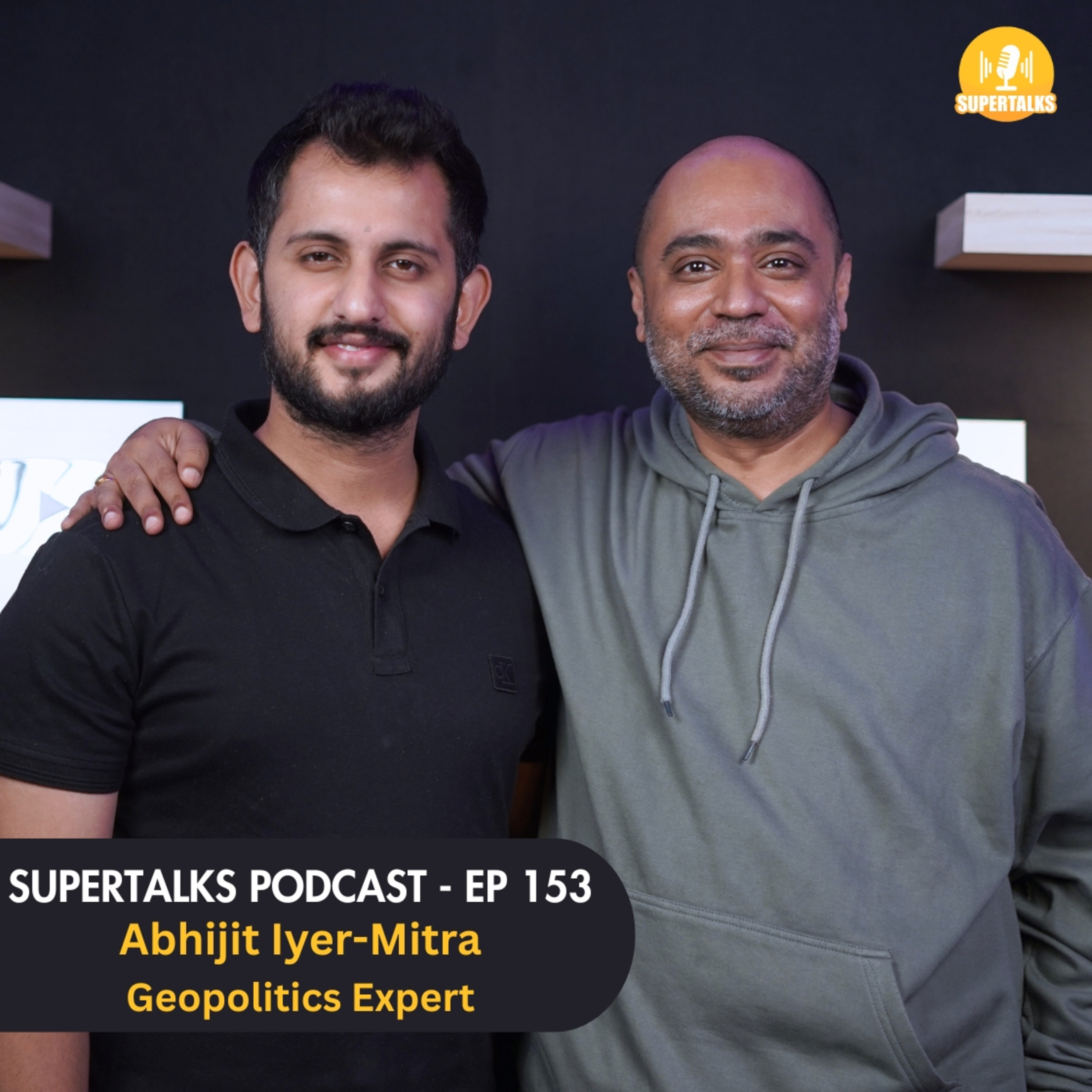 Abhijit Iyer Mitra on India, Bangladesh, Spy Secrets, CIA, Modi & Dirty Truth of Congress | ST-153