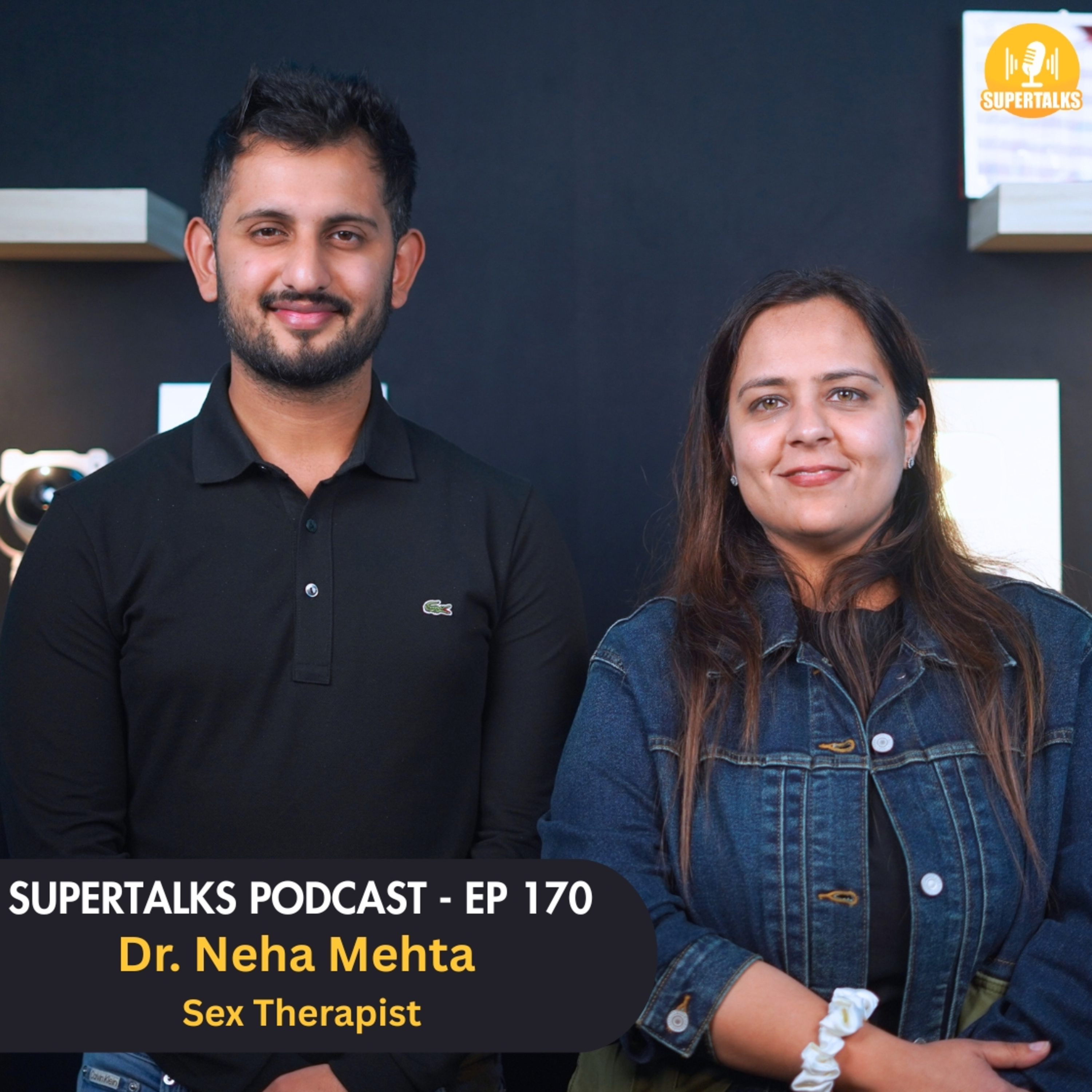 Top Sex Secrets: G-Spot, Boost Performance, Orgasm & Sexual Health | Dr Neha Mehta | Supertalks 170