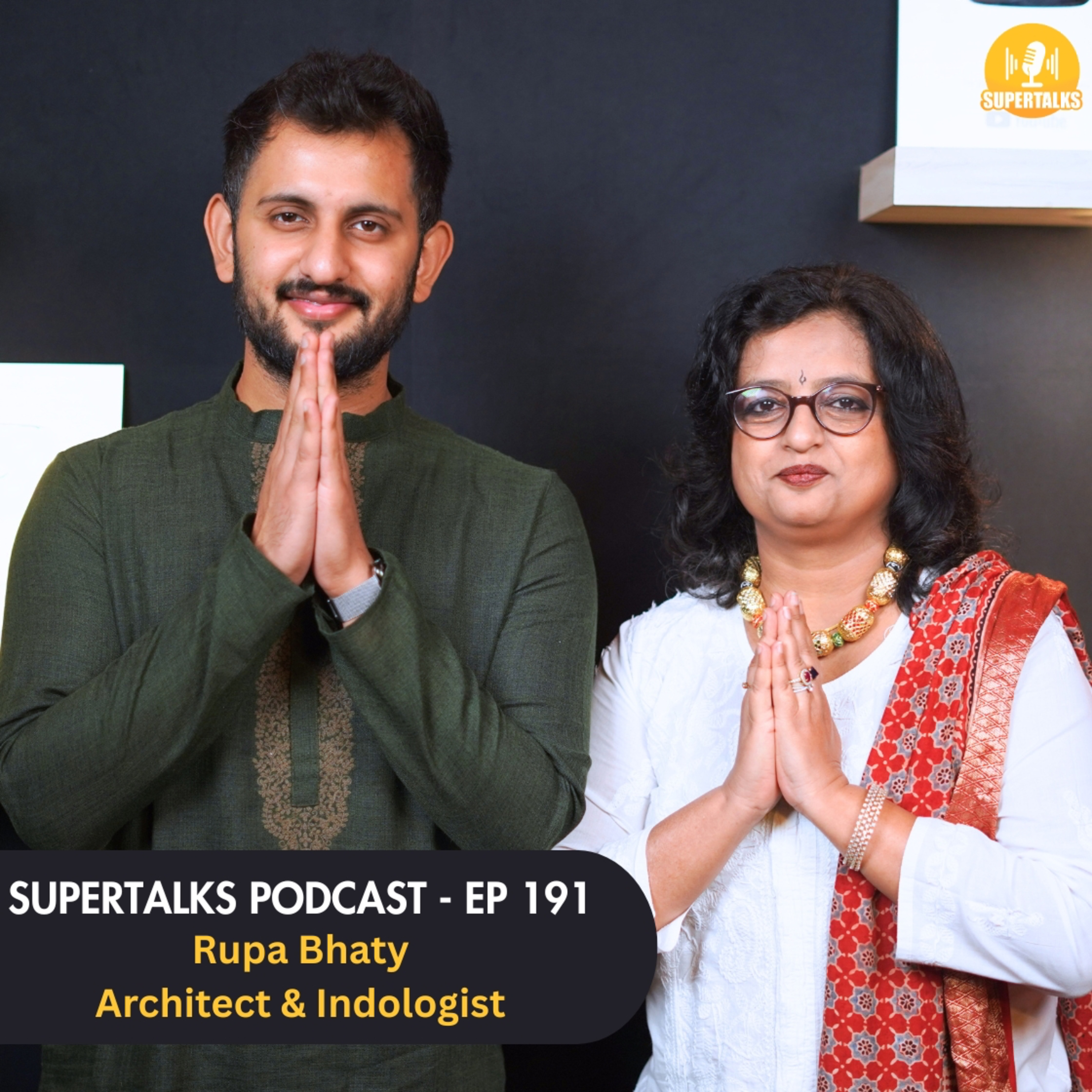 Rigveda Secrets: Female Rishis, Power of Mantras, Aliens & Lost History | Rupa Bhaty | Supertalks 191