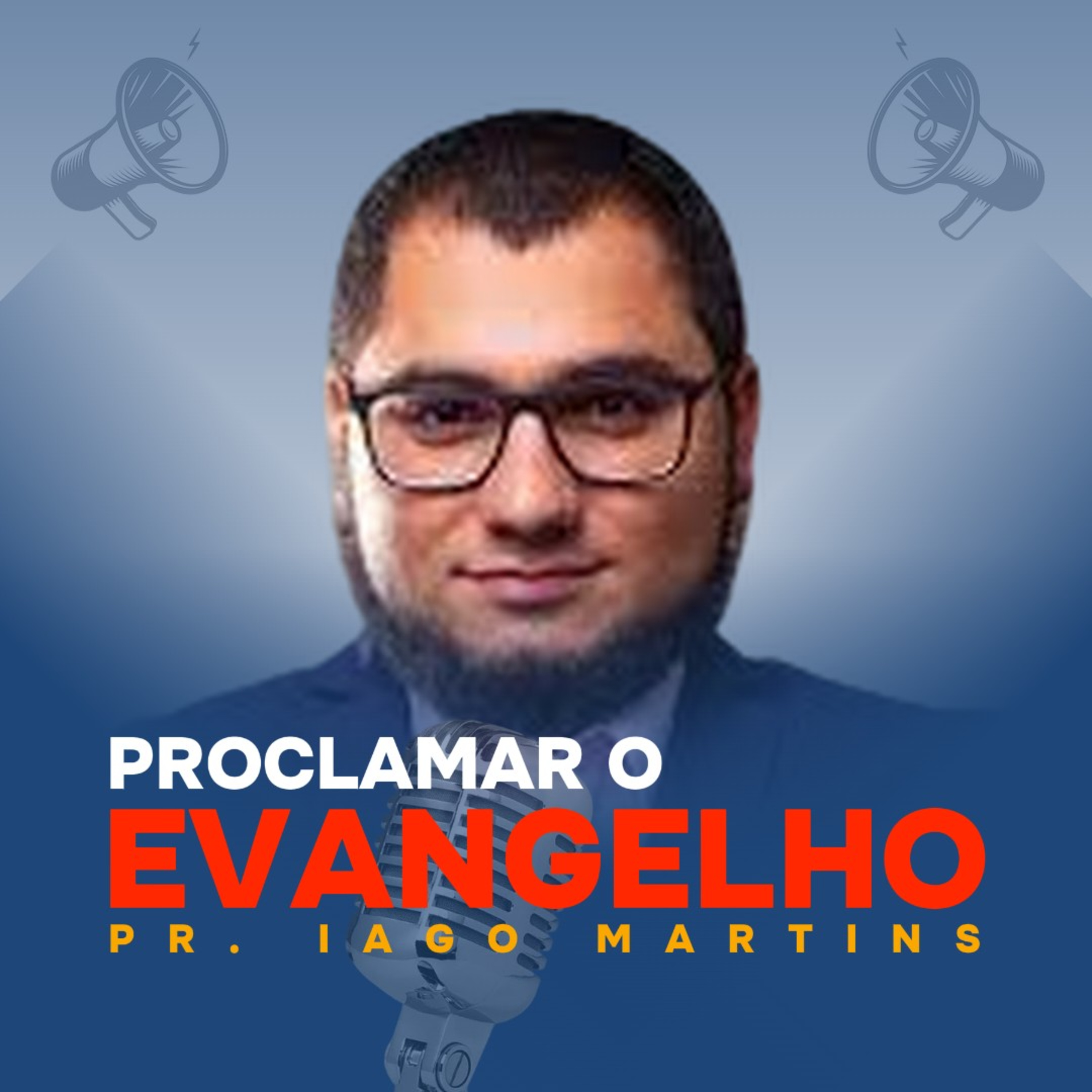 Proclamar O Evangelho