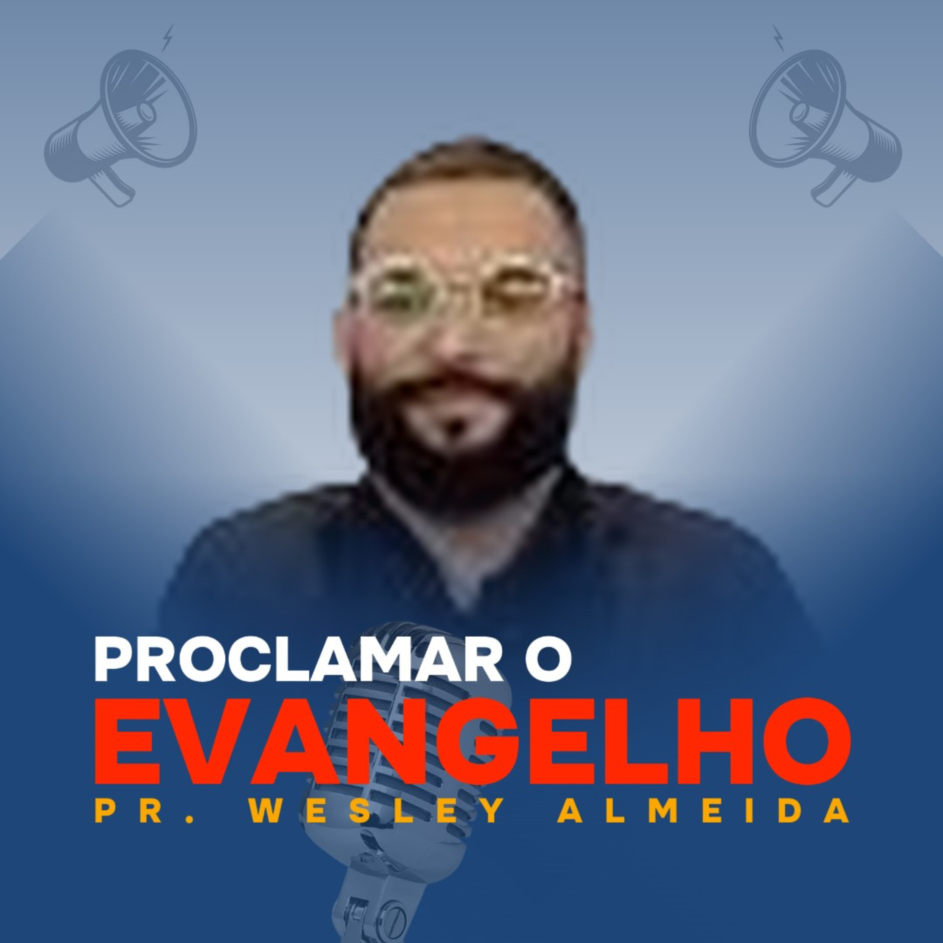 Proclamar O Evangelho