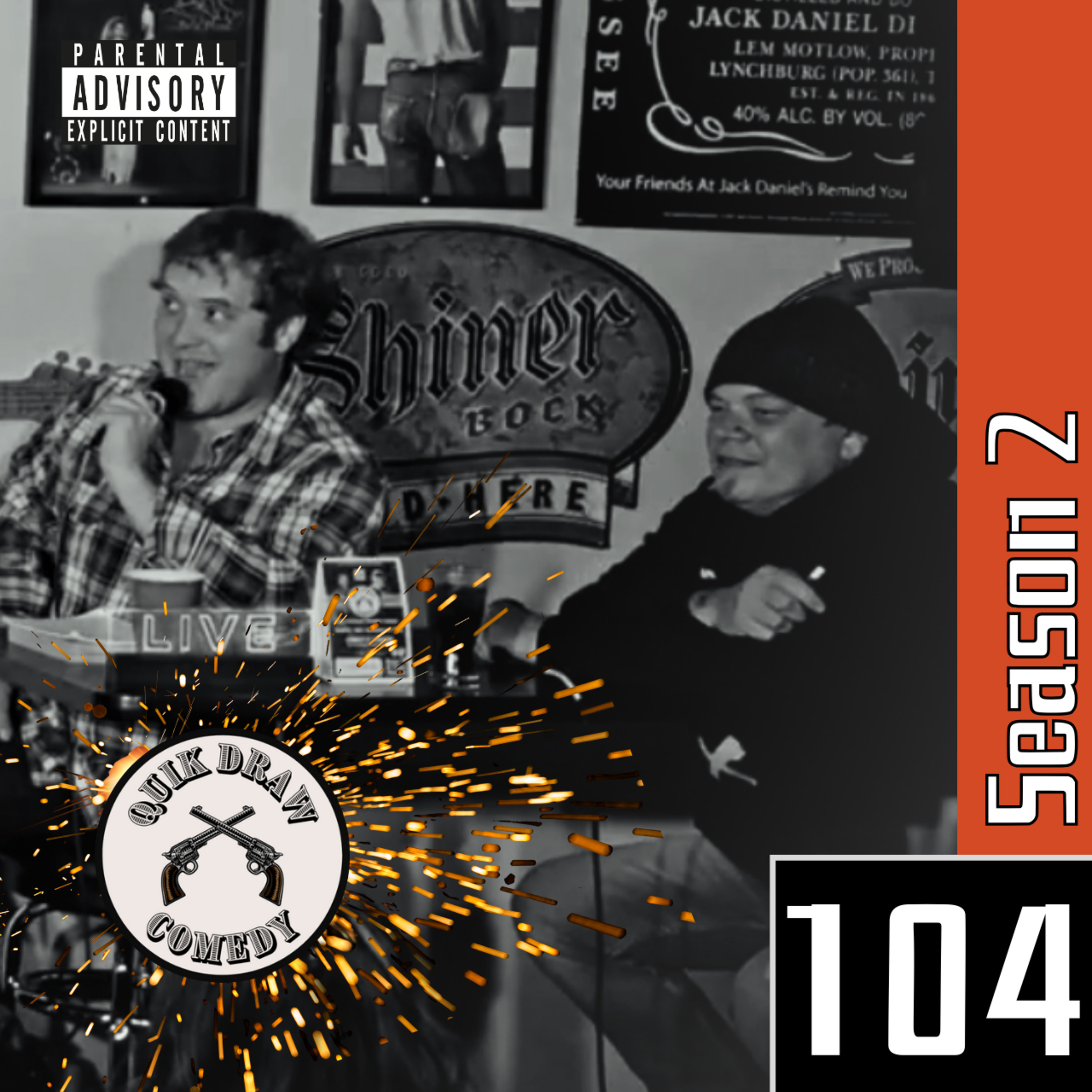 104 – Quik Draw Comedy – Featuring Bill Queen
