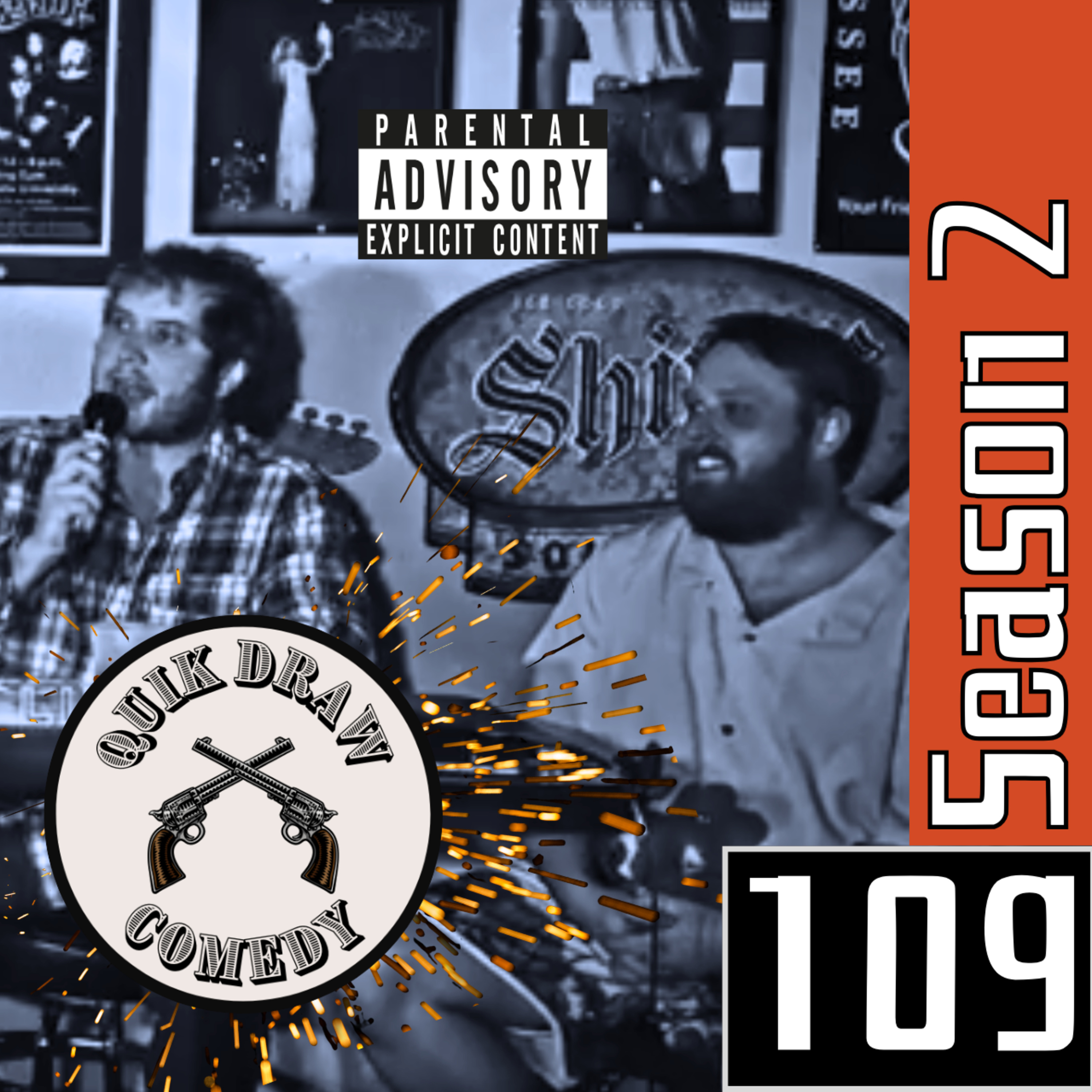 109 - Quik Draw Comedy - Featuring Xcylur episode artwork