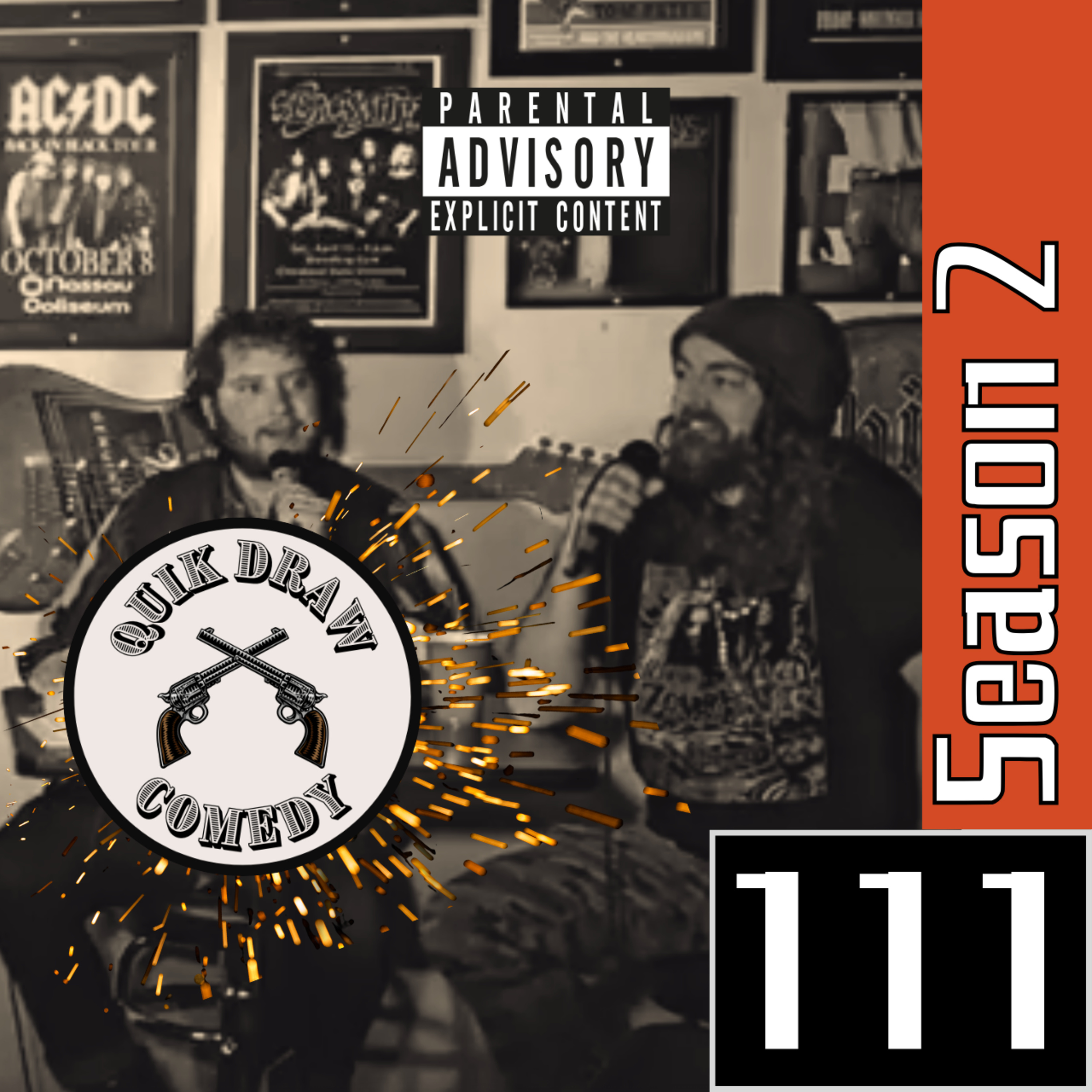 111- Quik Draw Comedy -Featuring Toddilocks