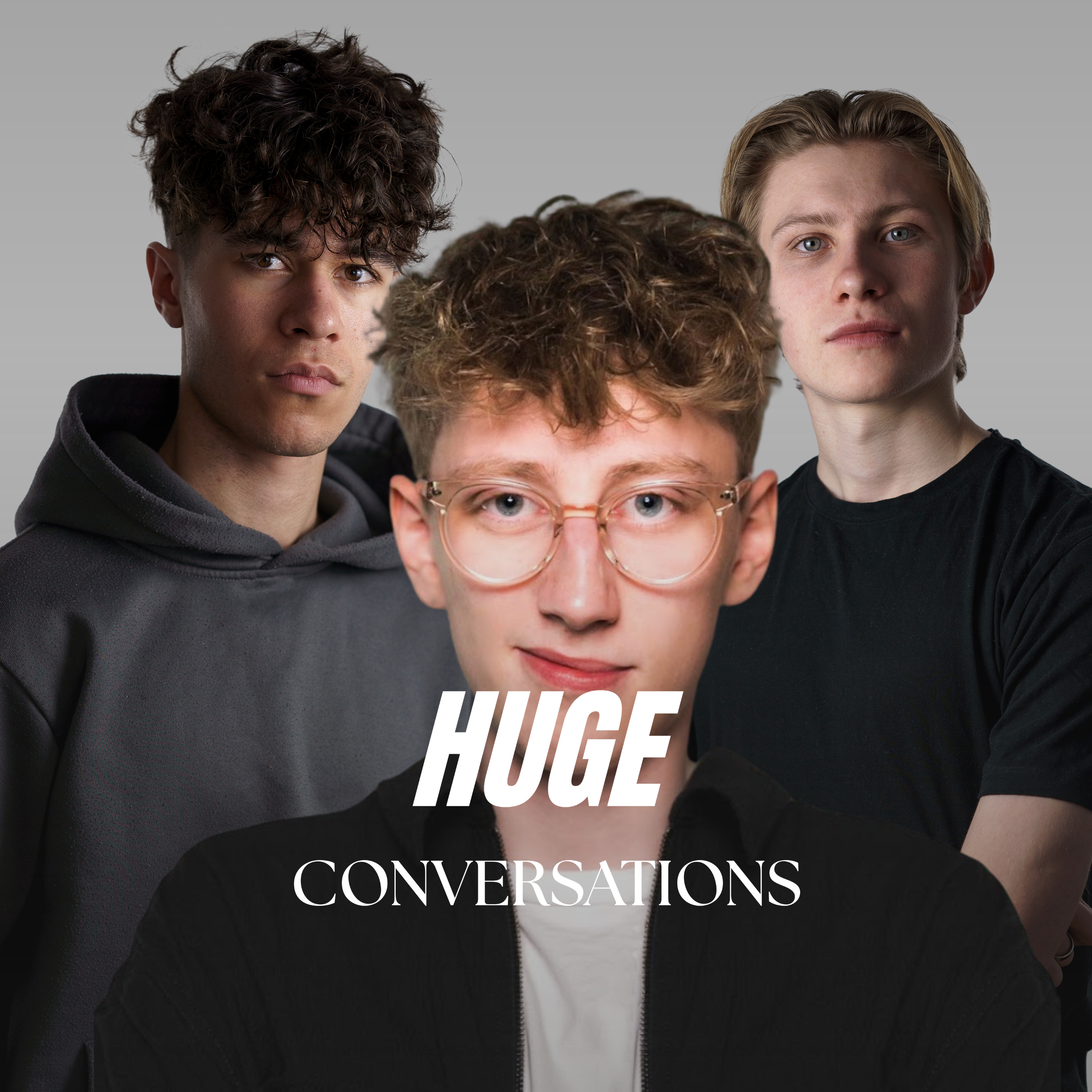 HUGE Conversations