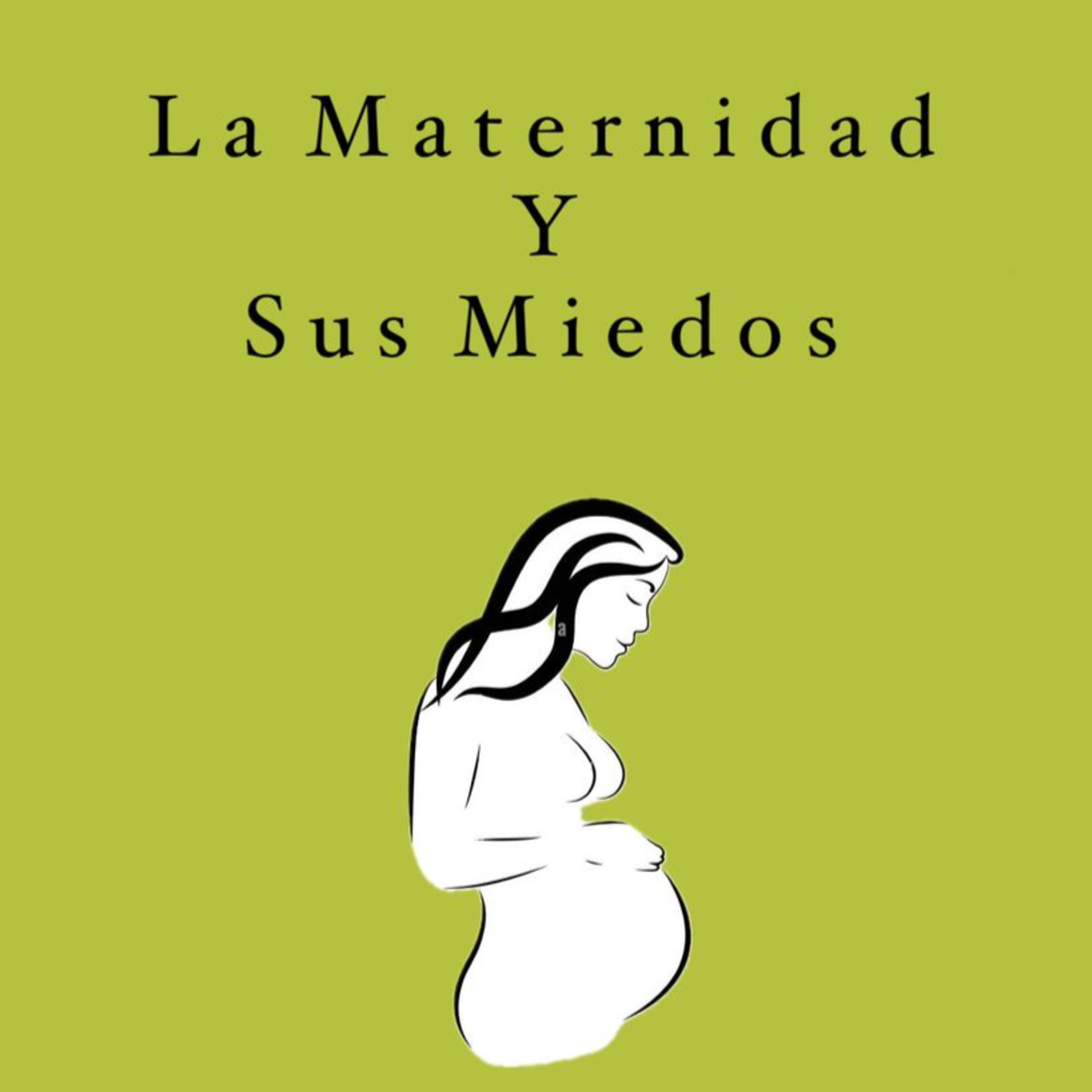 3. La Maternidad y sus miedos episode artwork