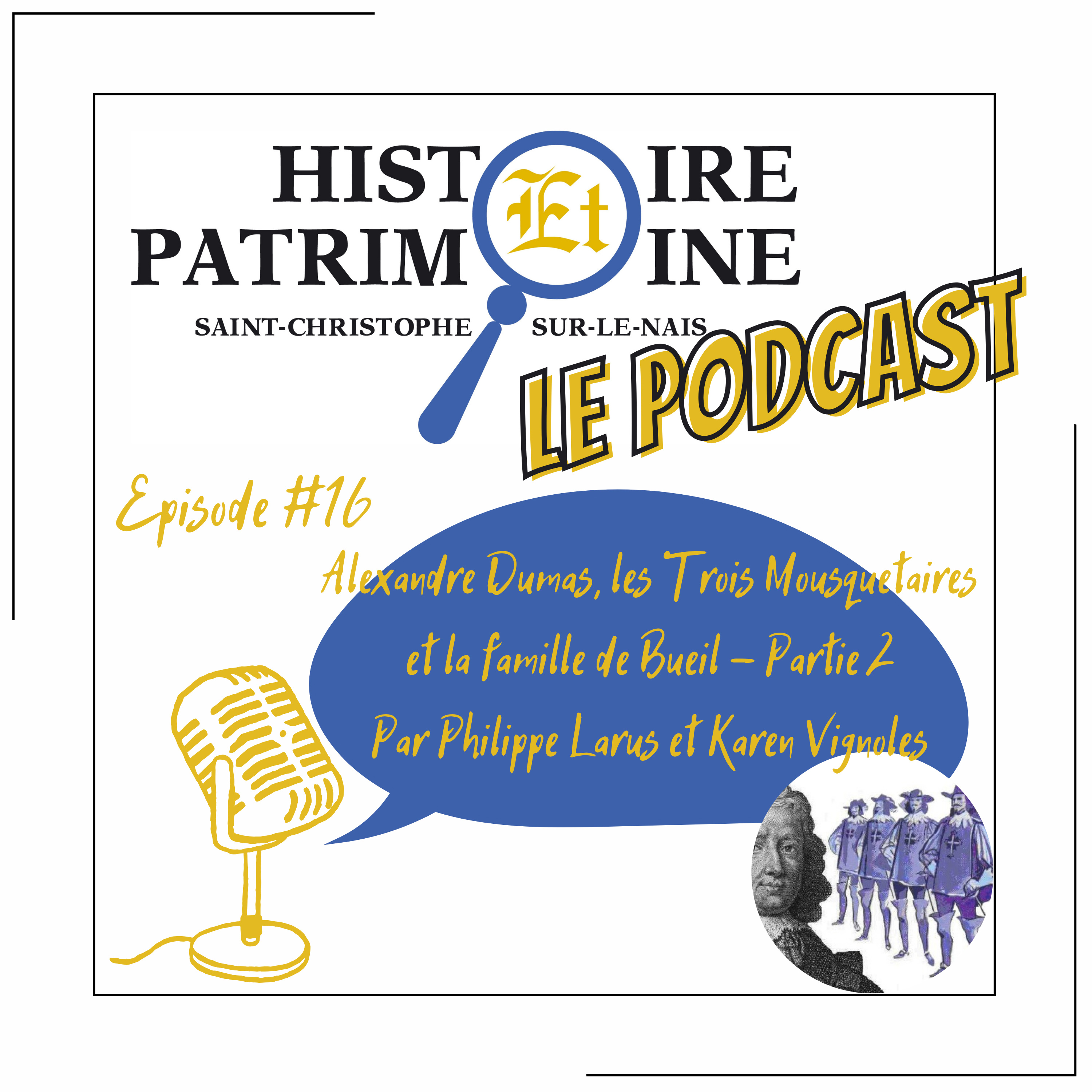Histoire et Patrimoine Saint Christophe sur le Nais - Le Podcast