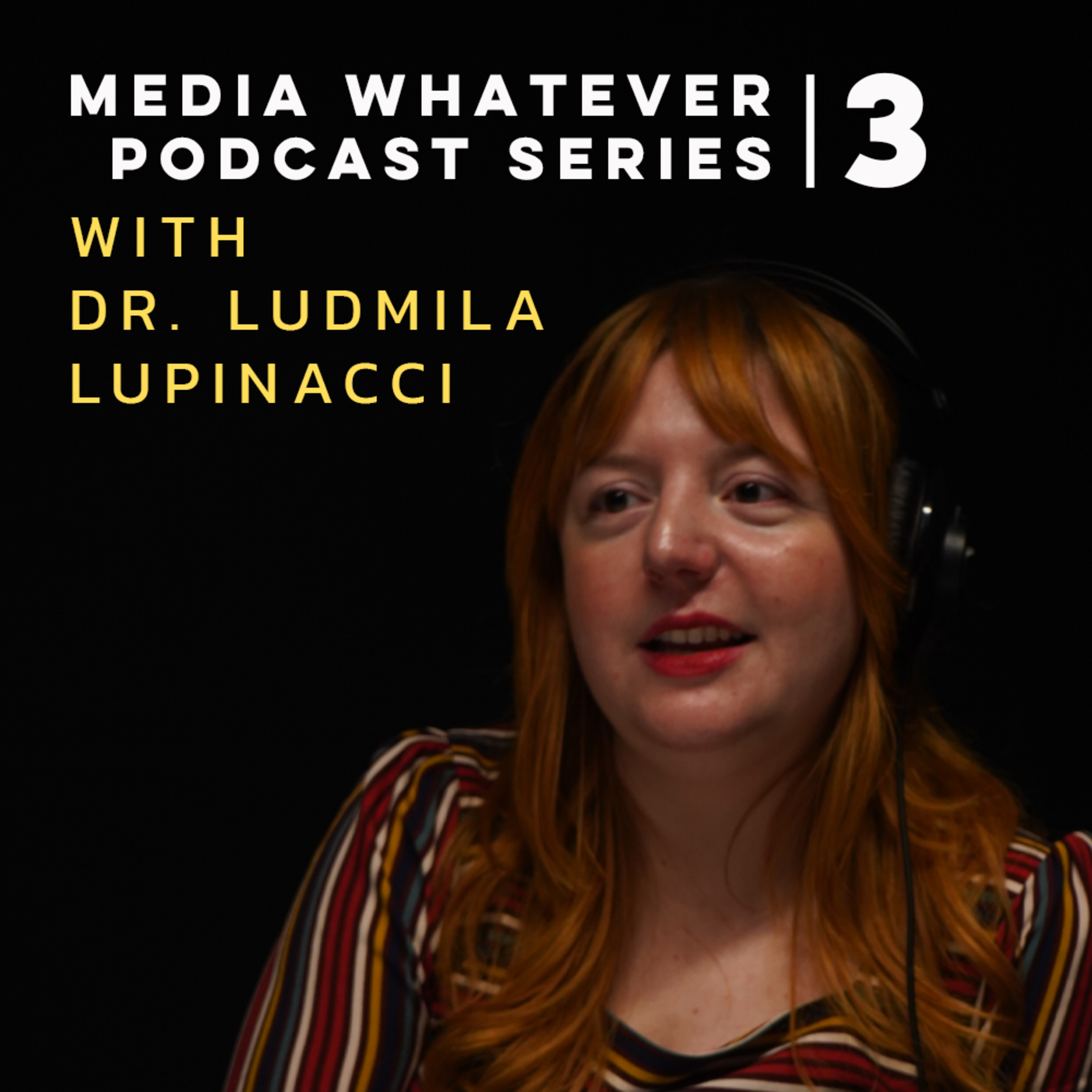 Platforms' Moods and Vibes - Media Whatever Podcast with Ludmila Lupinacci episode artwork