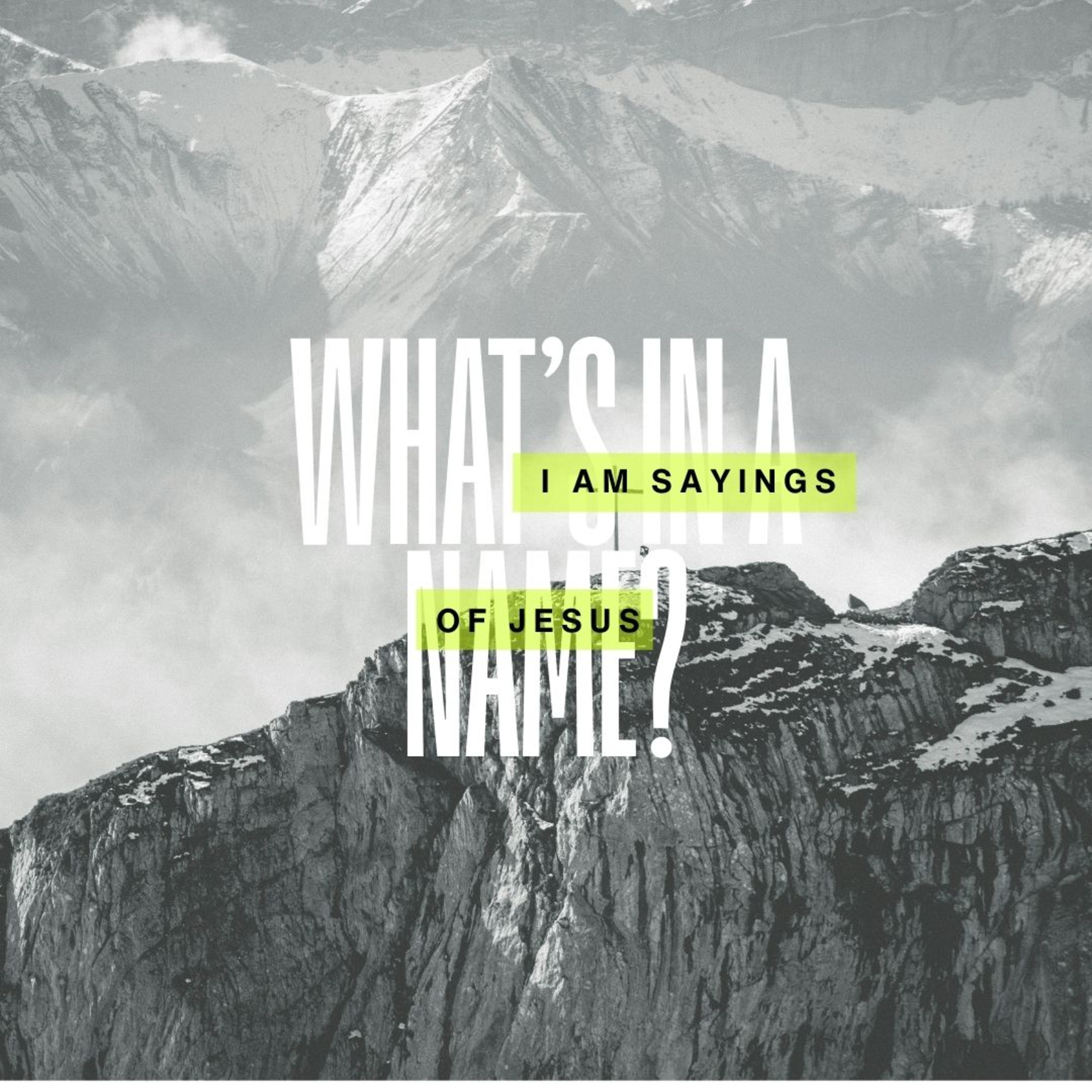 What's in a Name? - The I am Sayings of Jesus | Ian Copeman episode artwork