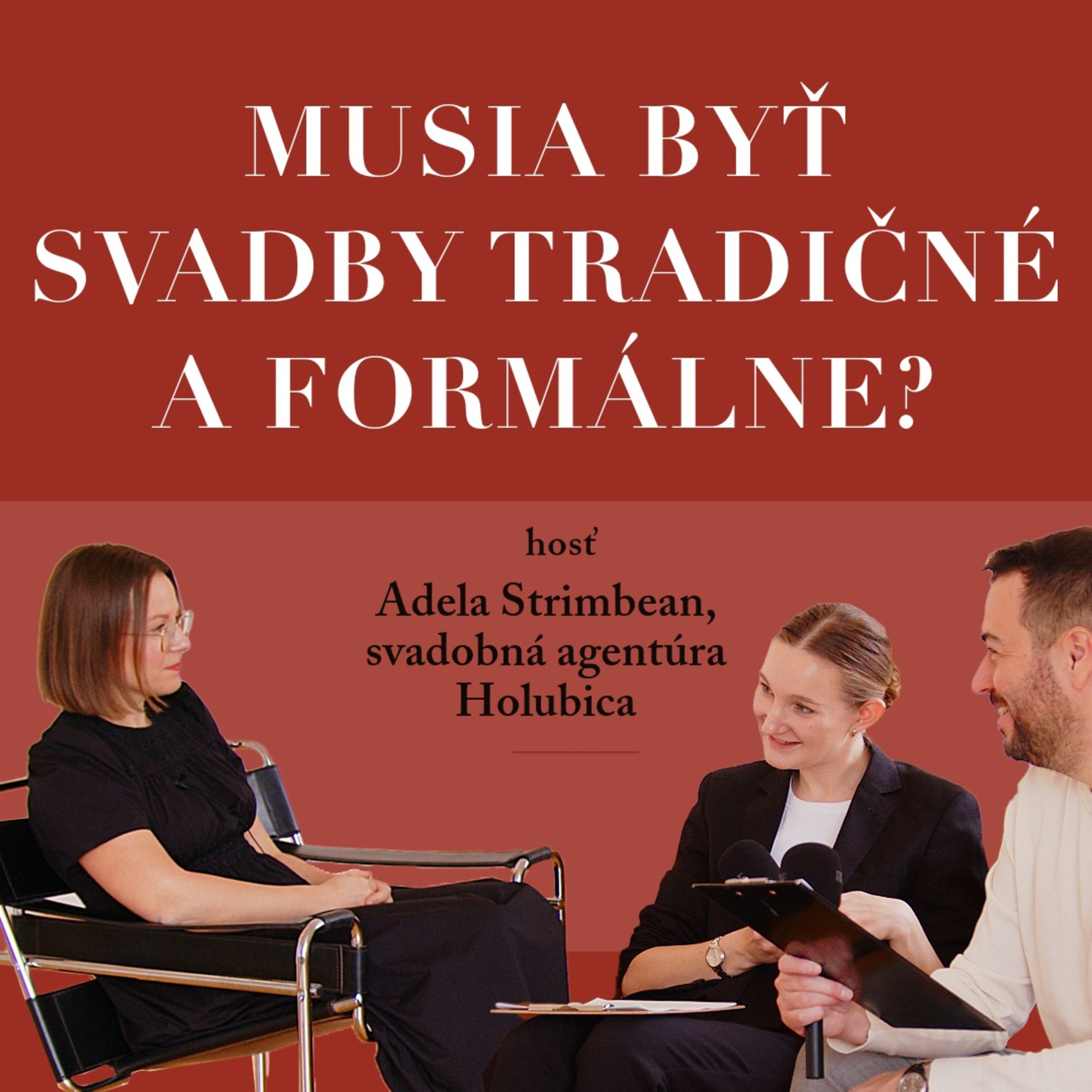 Musia byť svadby tradičné a formálne ? - Holubica episode artwork