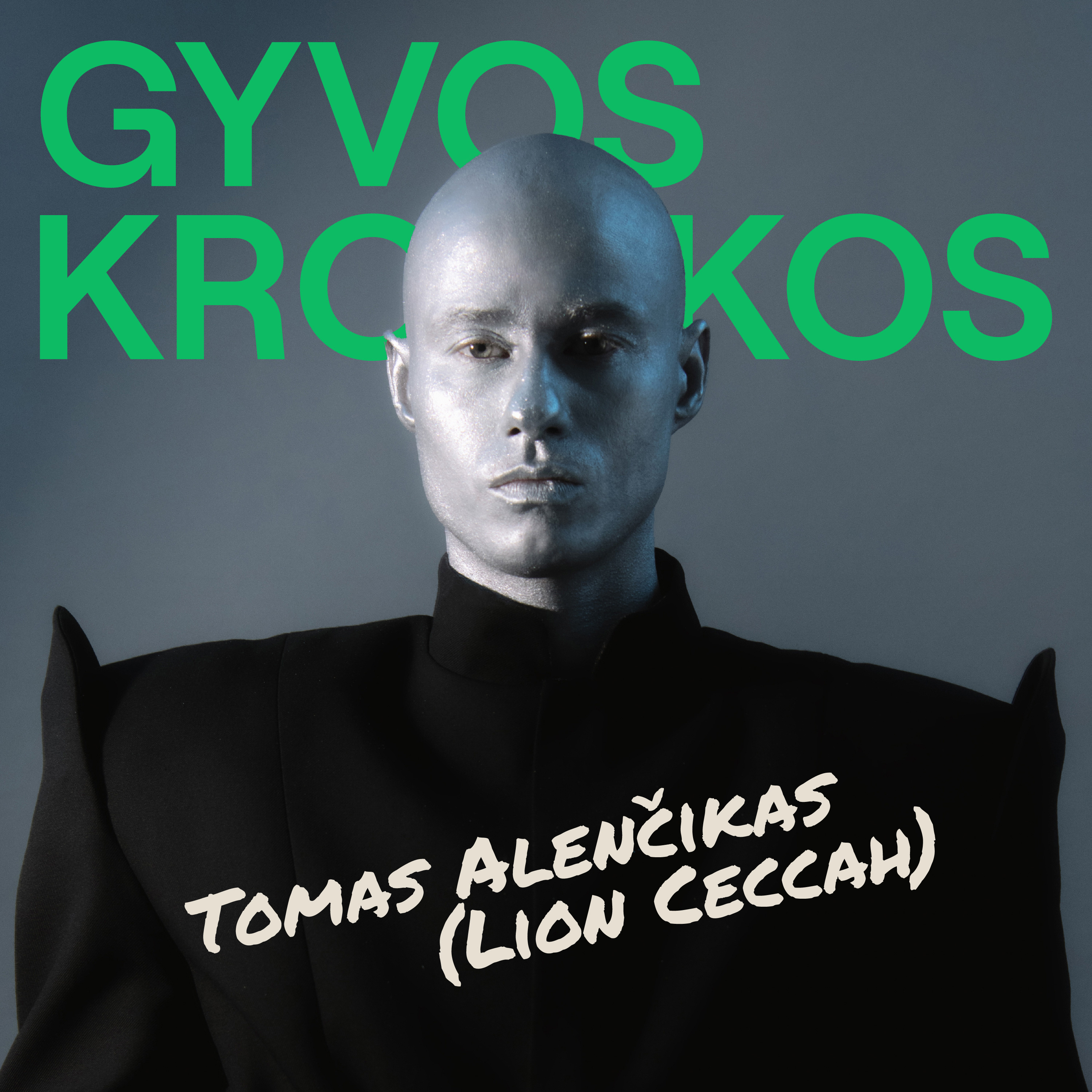 /20 GYVOS KRONIKOS | Tomas Alenčikas (Lion Ceccah)