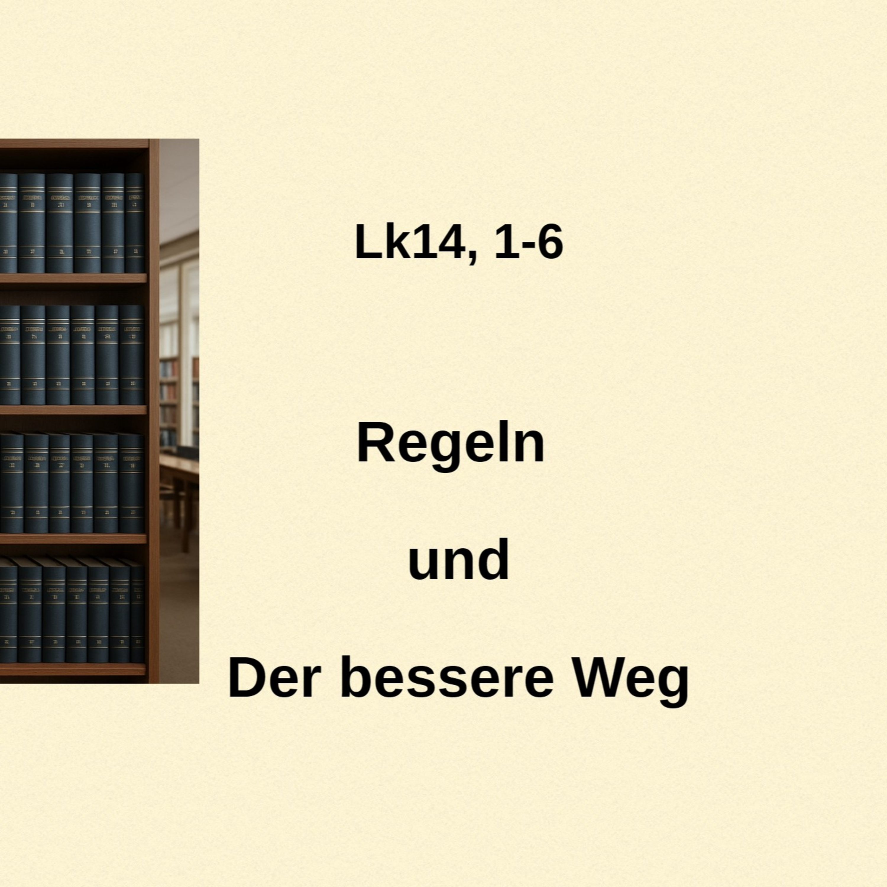 Regeln und der bessere Weg - Predigt von Matthias vom 18.01.2026 episode artwork