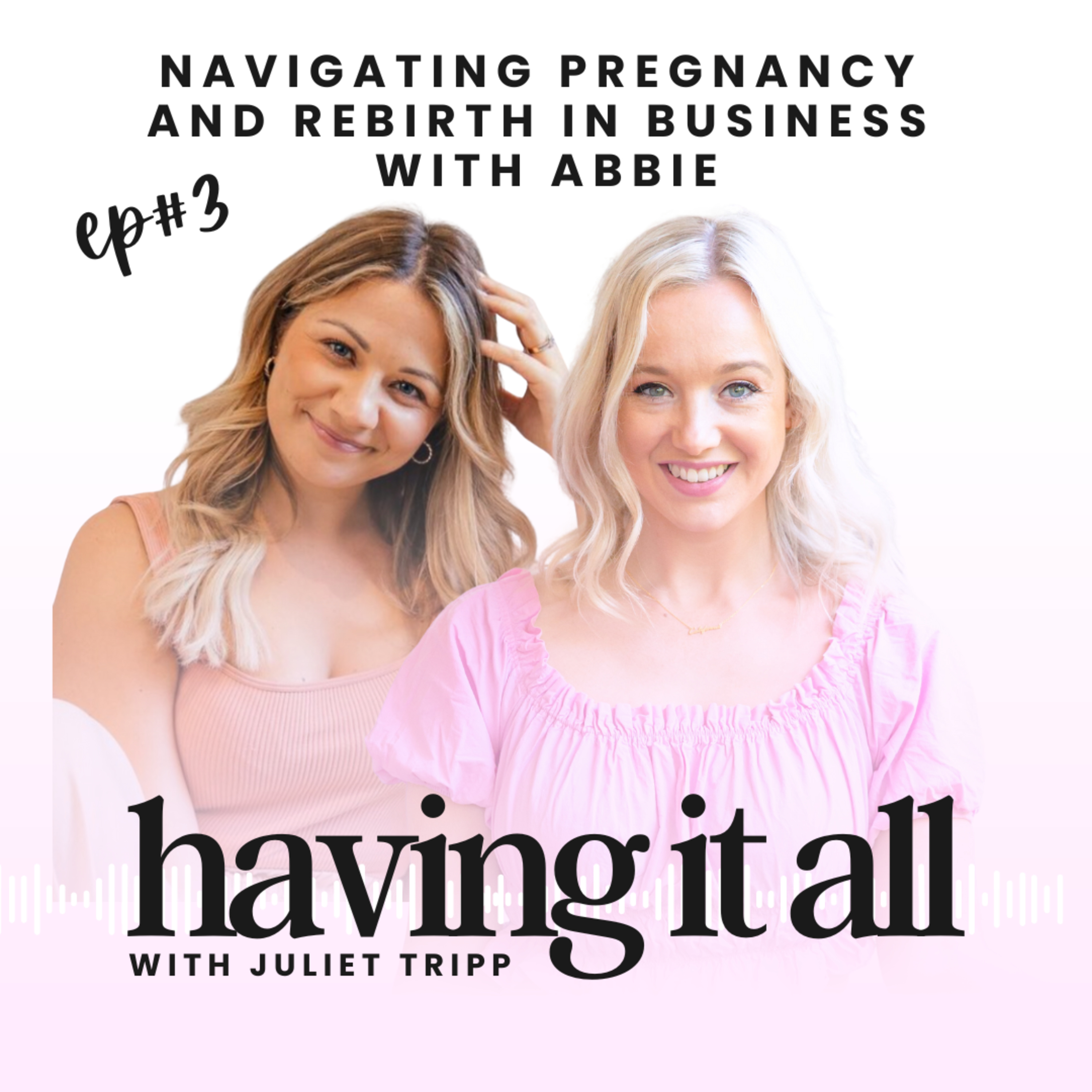 The Having it All Podcast with Juliet Tripp