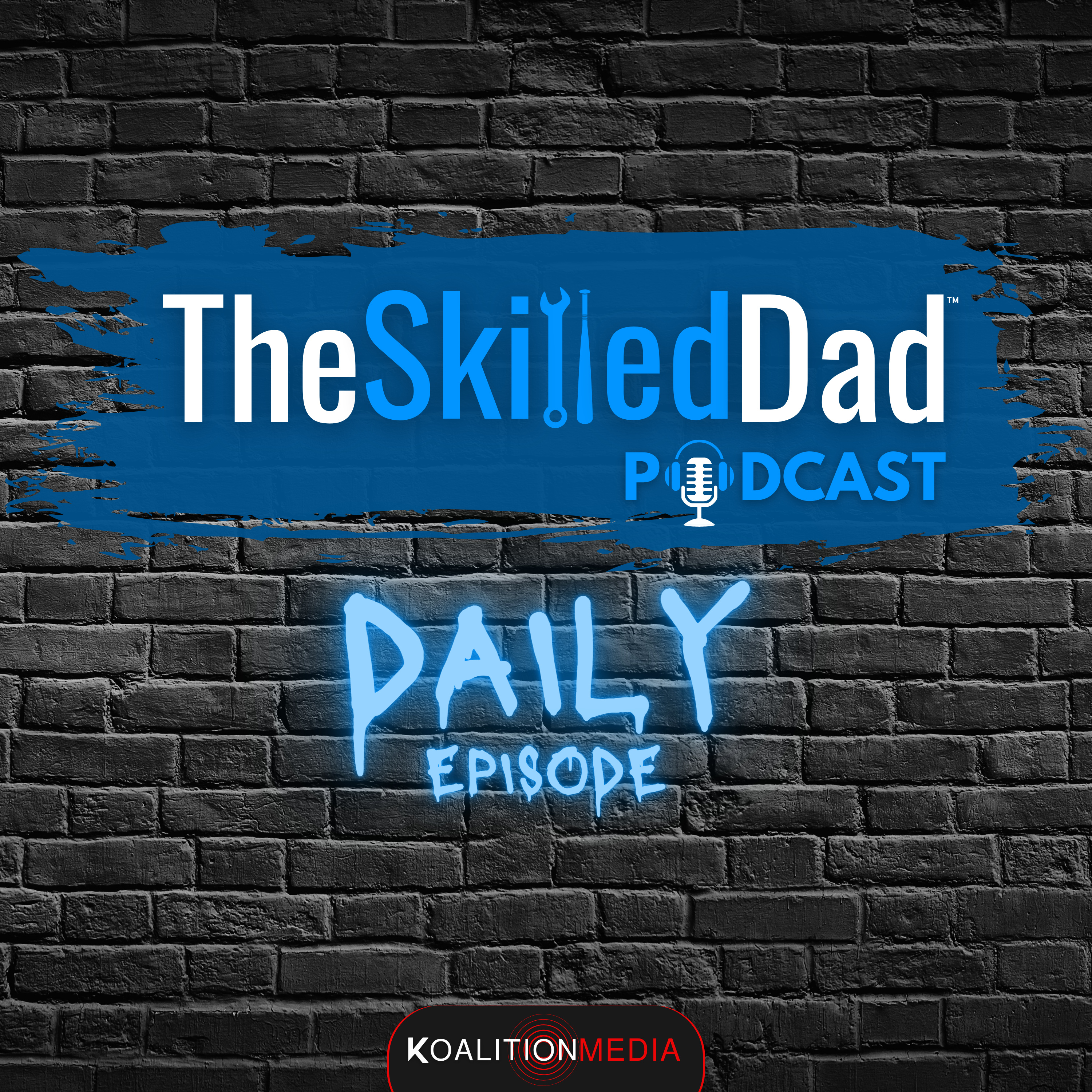 SkilledDad Podcast