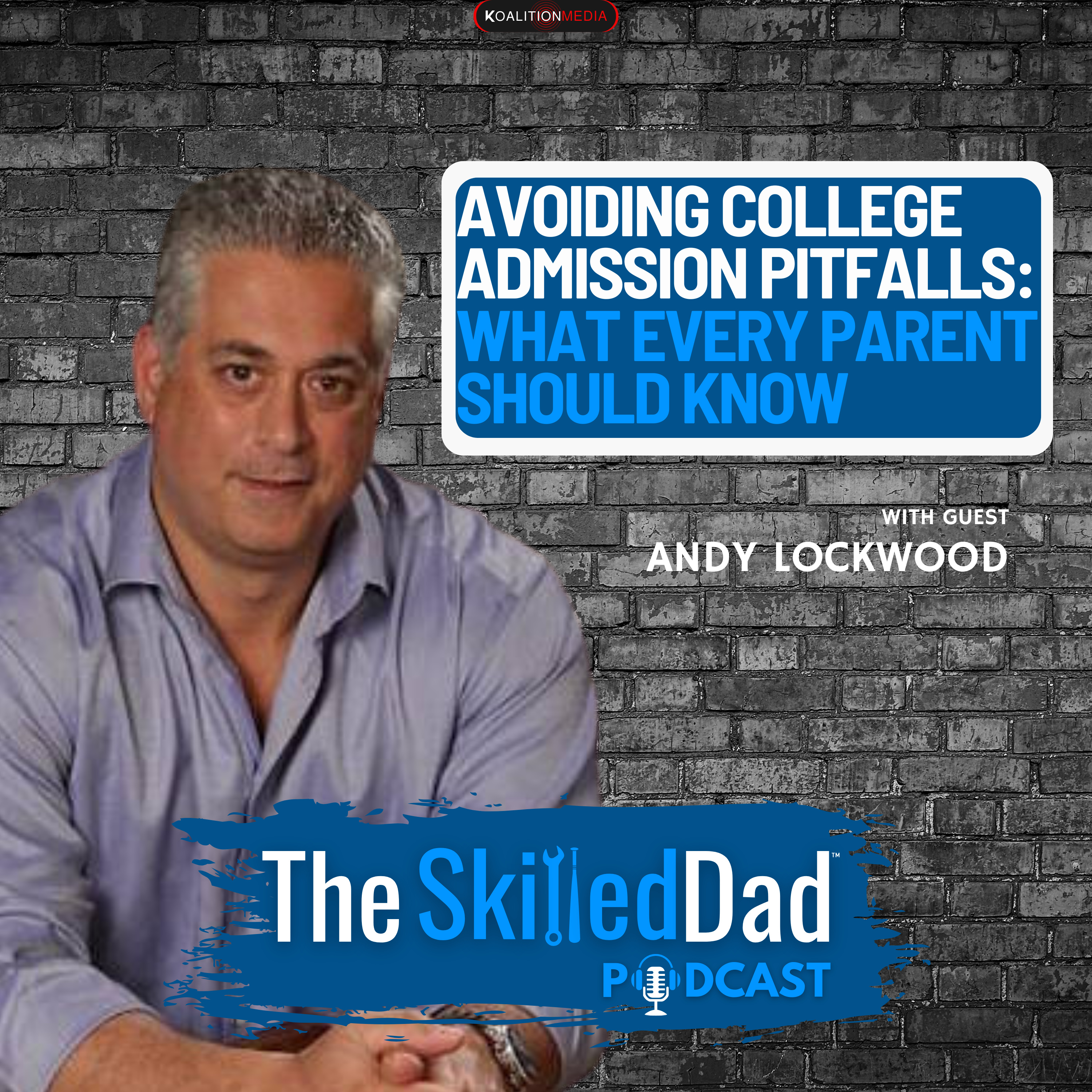 SkilledDad Podcast
