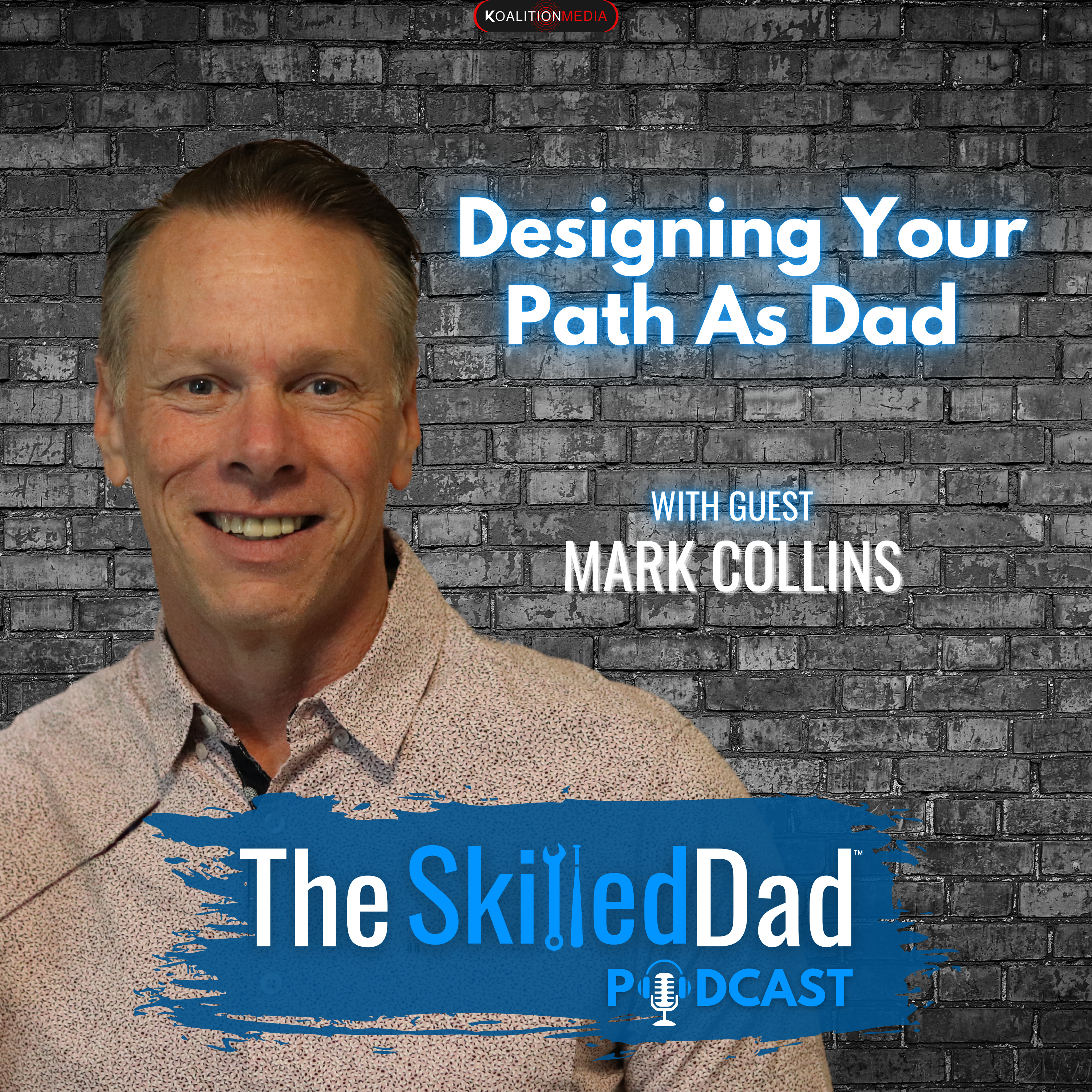 SkilledDad Podcast