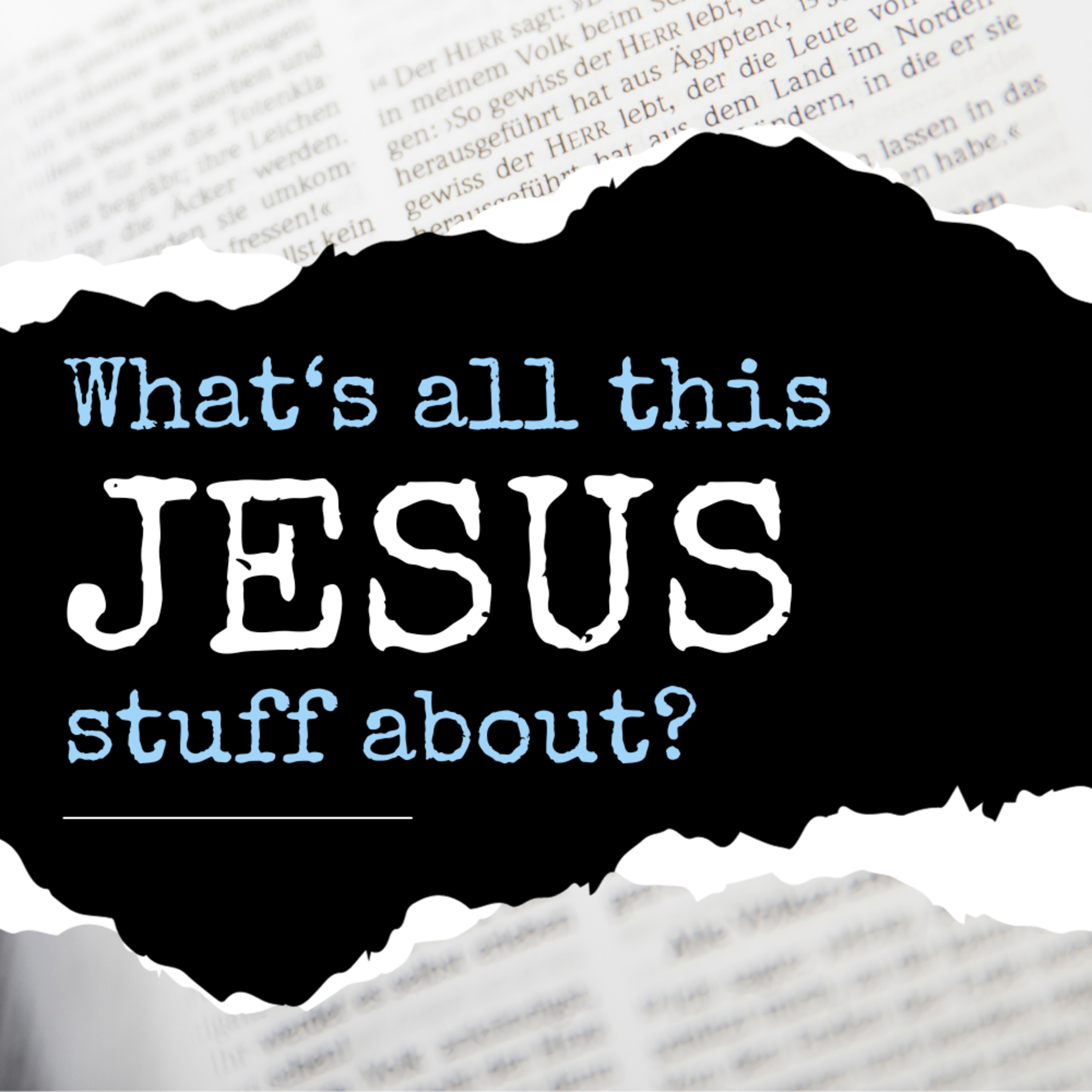 What's all this Jesus stuff about?: Lesson 2: Step 1 episode artwork