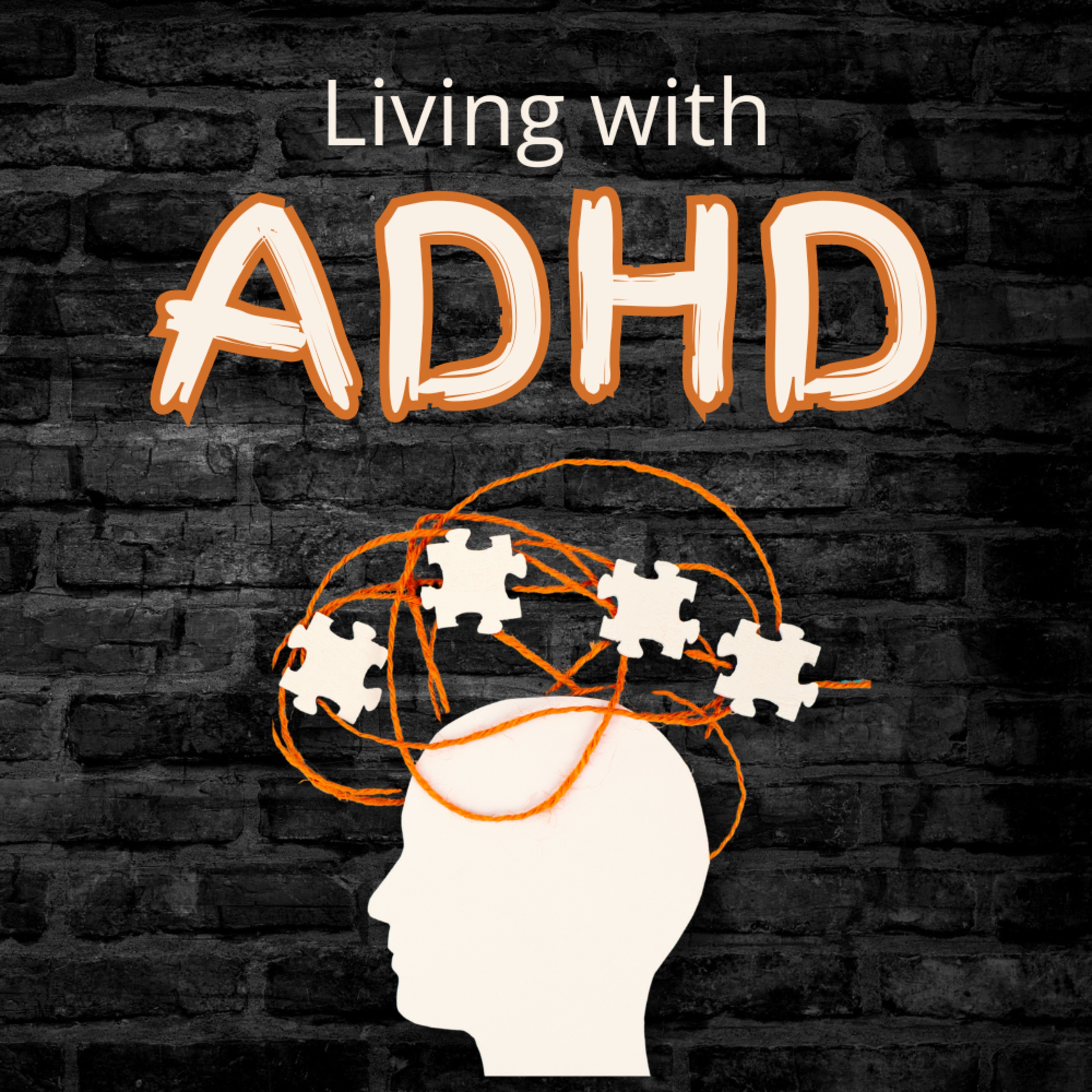 Living with ADHD I Episode 2 I "What does ADHD look like?" - PART 1 episode artwork