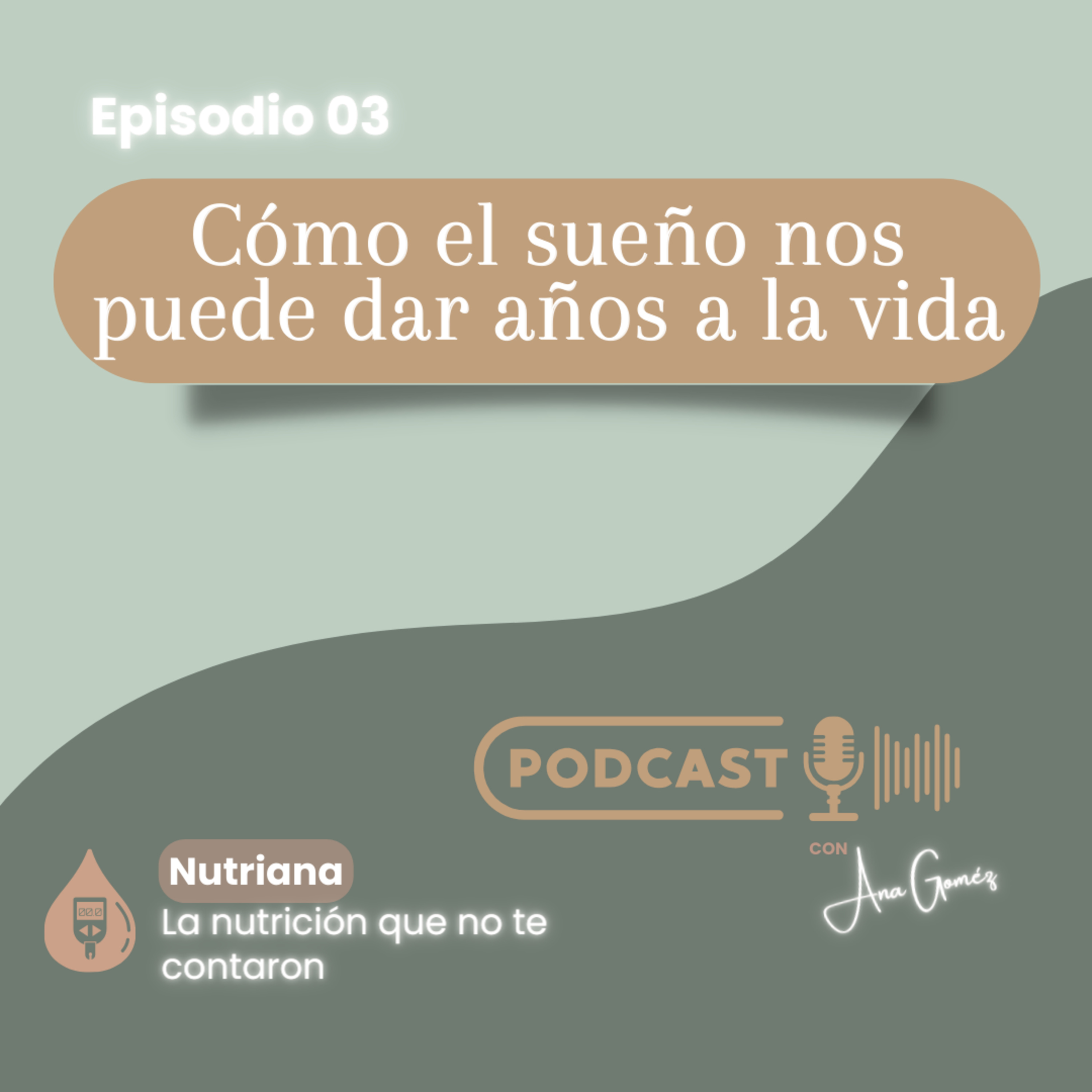 003_Como el sueño nos puede dar años de vida episode artwork