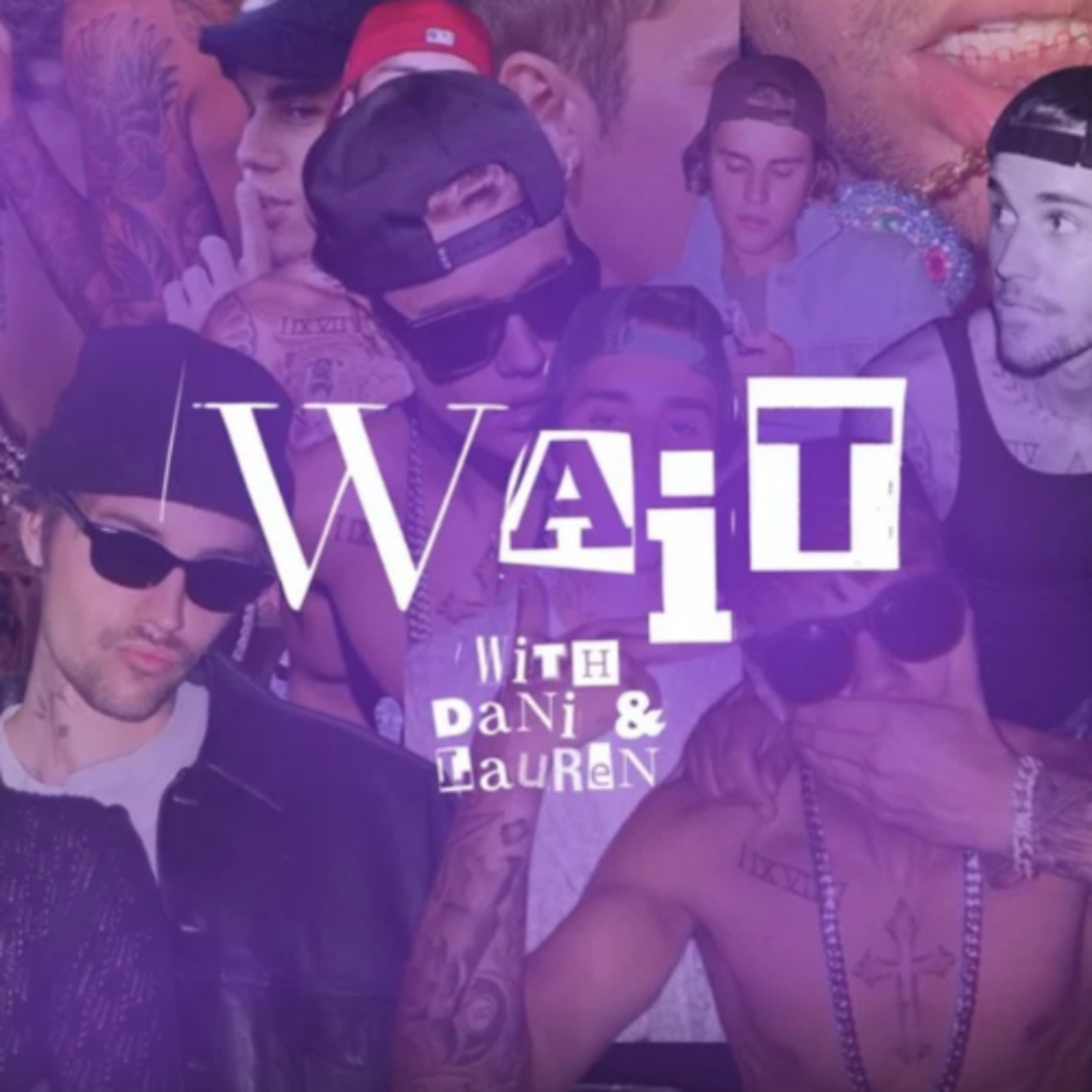WAIT! with Dani and Lauren