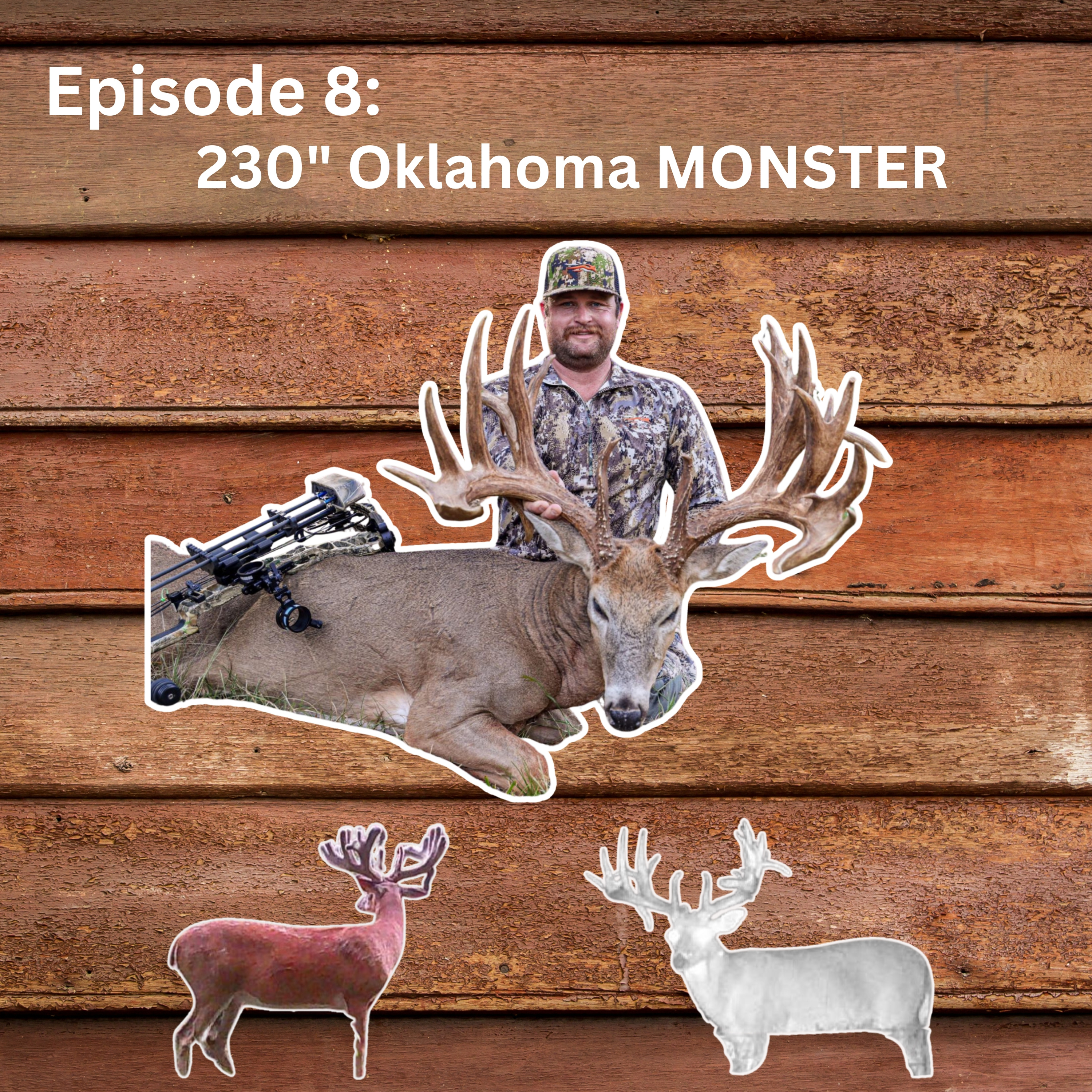 Episode 8: 230" Oklahoma Non-Typical, 188" State Record, CJ Alexander, and Hot Hunting Controversies episode artwork