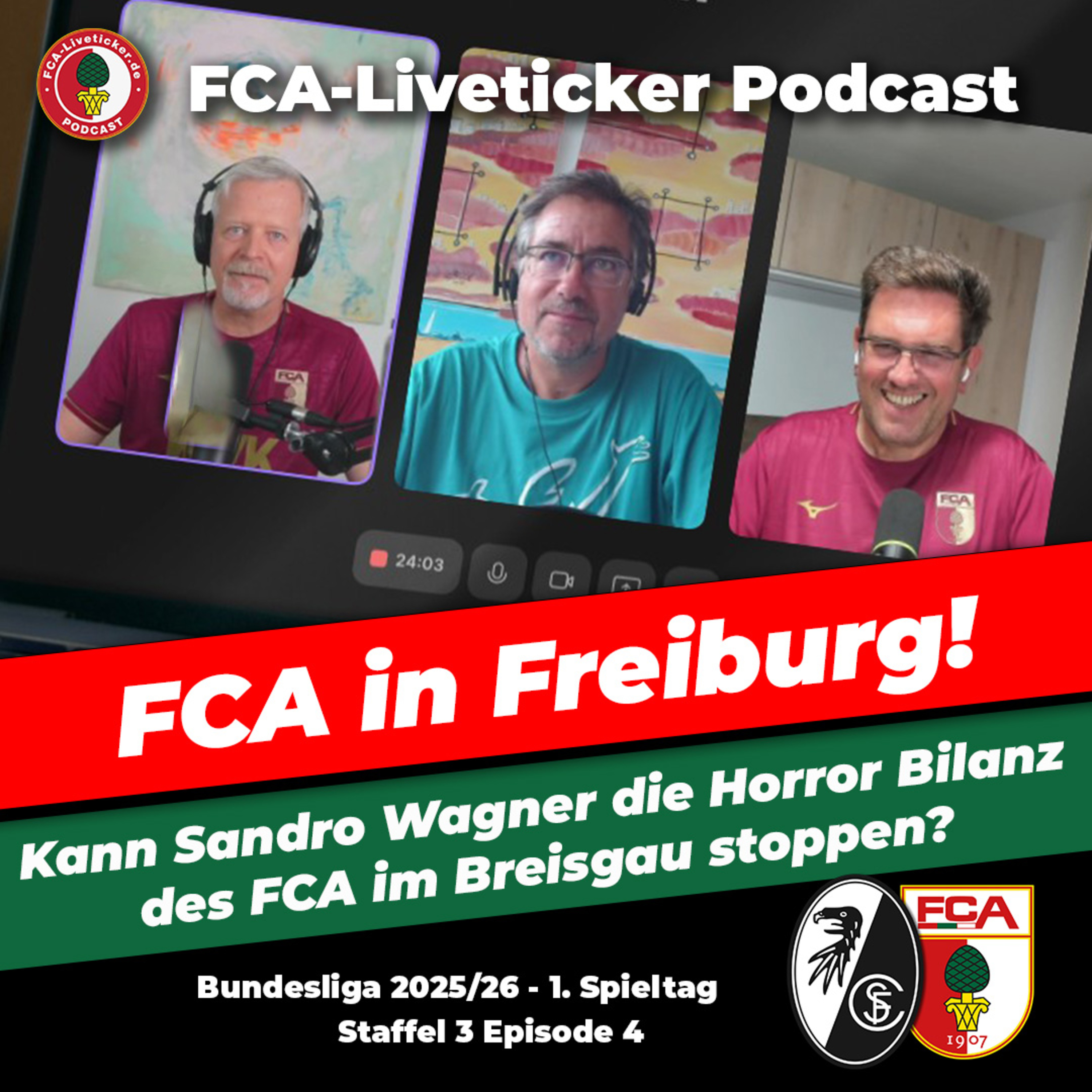 Schwieriger Auftakt in Freiburg! ⚽️ Tippspiel des Podcasts geht an den Start!!!!