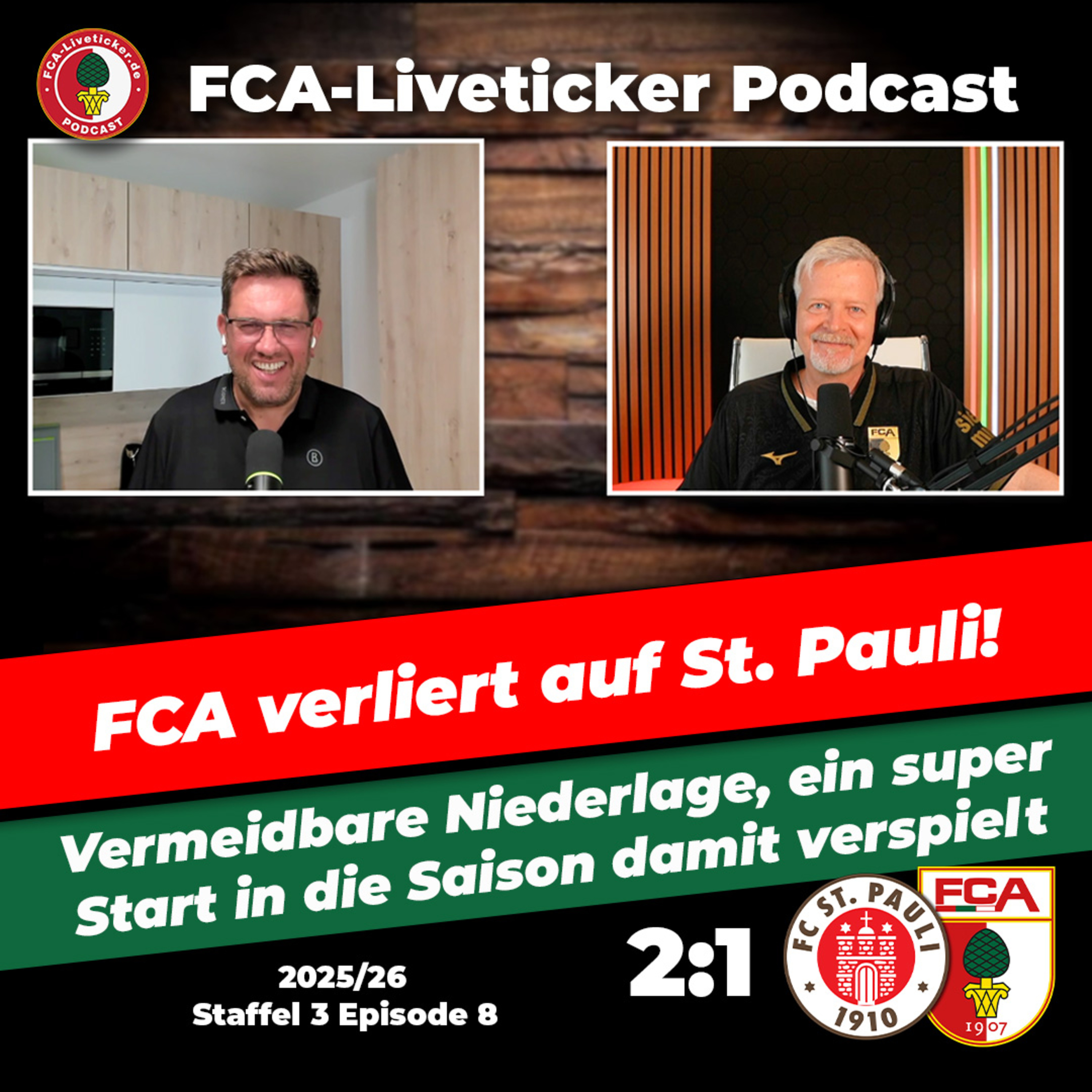 Der FCA verliert 1:2 auf St. Pauli ⚽️ Unnötige Niederlage am 3. Spieltag episode artwork