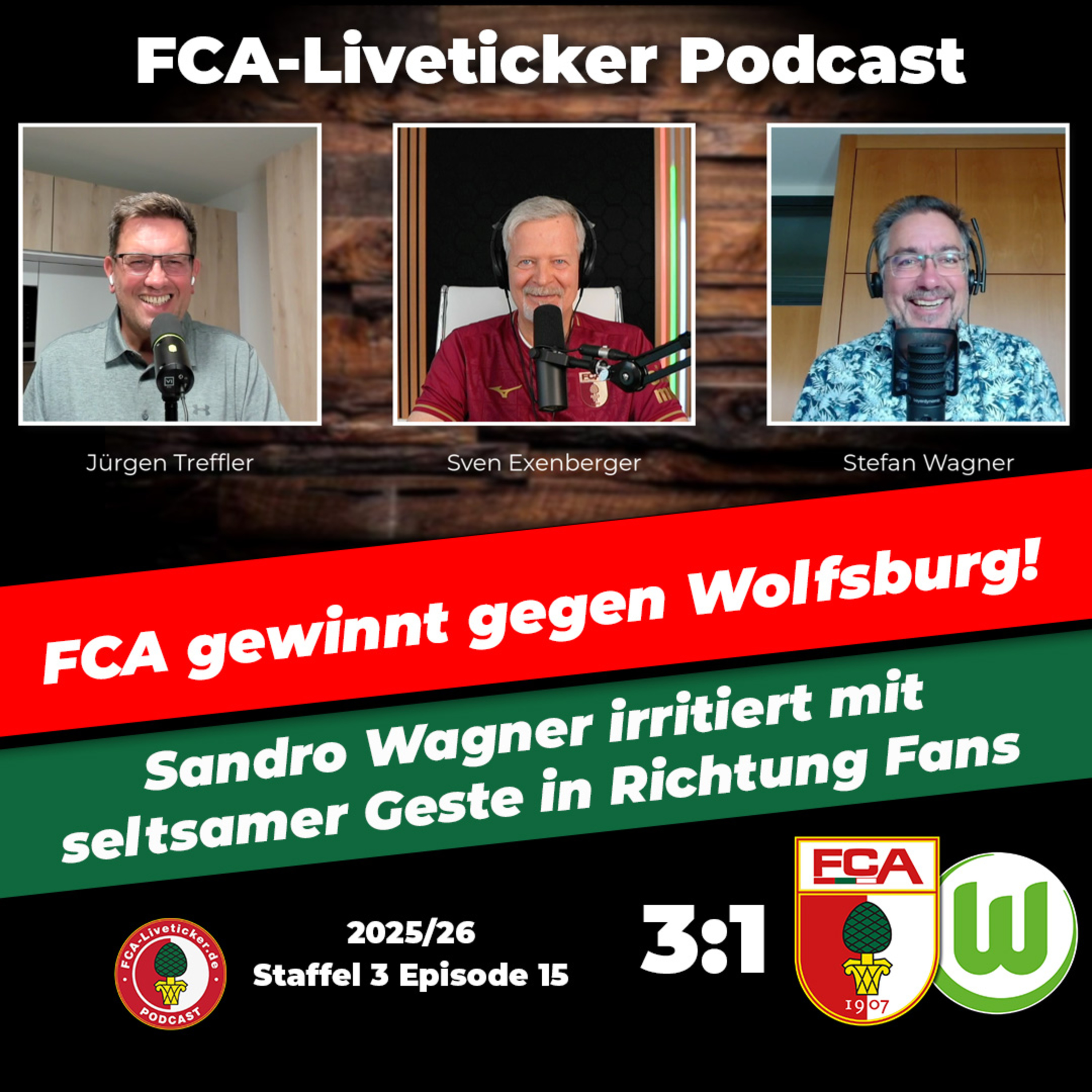 Starker FCA besiegt Wolfsburg 3:1 ⚽️ Sandro Wagner irritiert mit Geste episode artwork