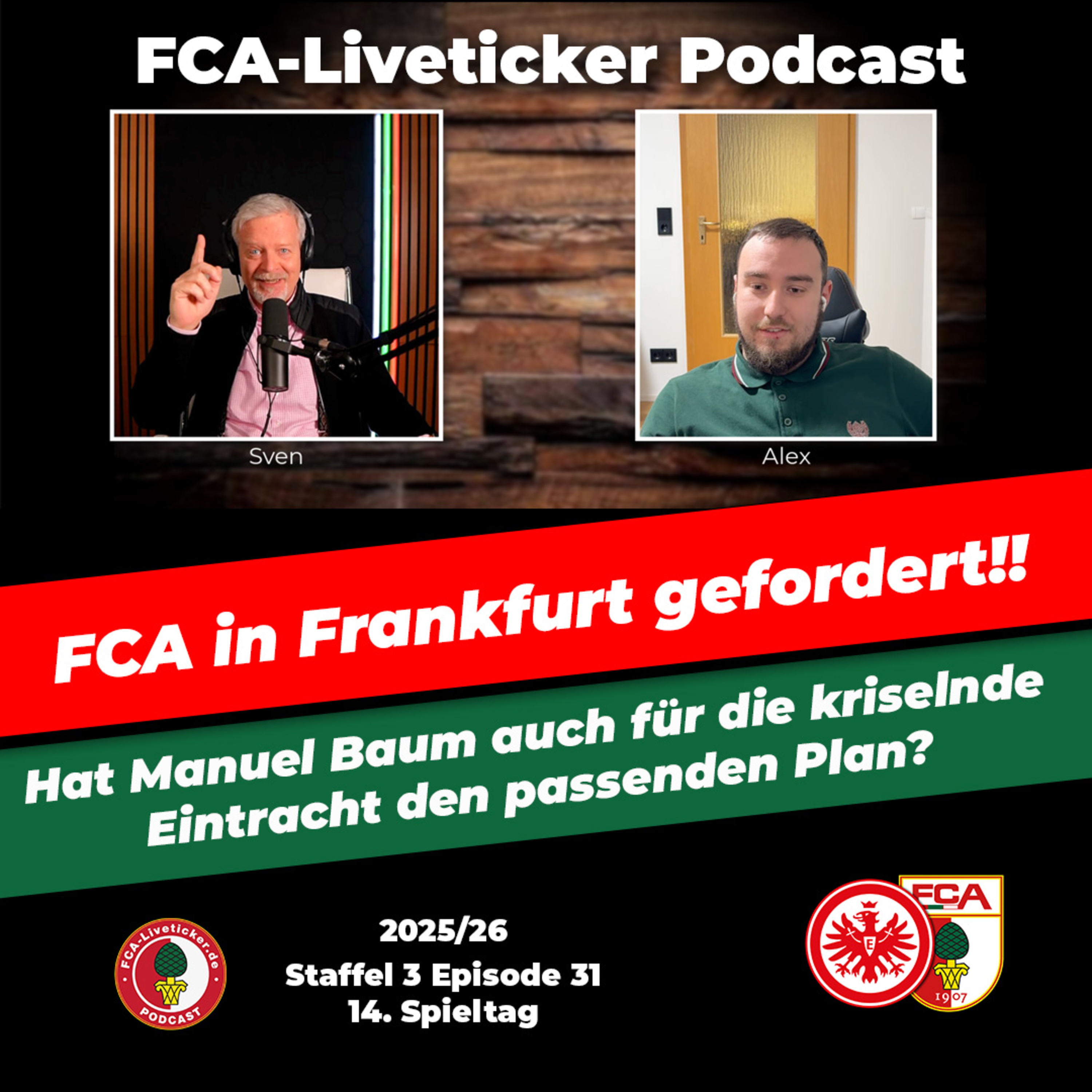 #SGEFCA Zweiter Sieg im „Sprint“ von Manuel Baum? ⚽️  FCA in Frankfurt gefordert episode artwork