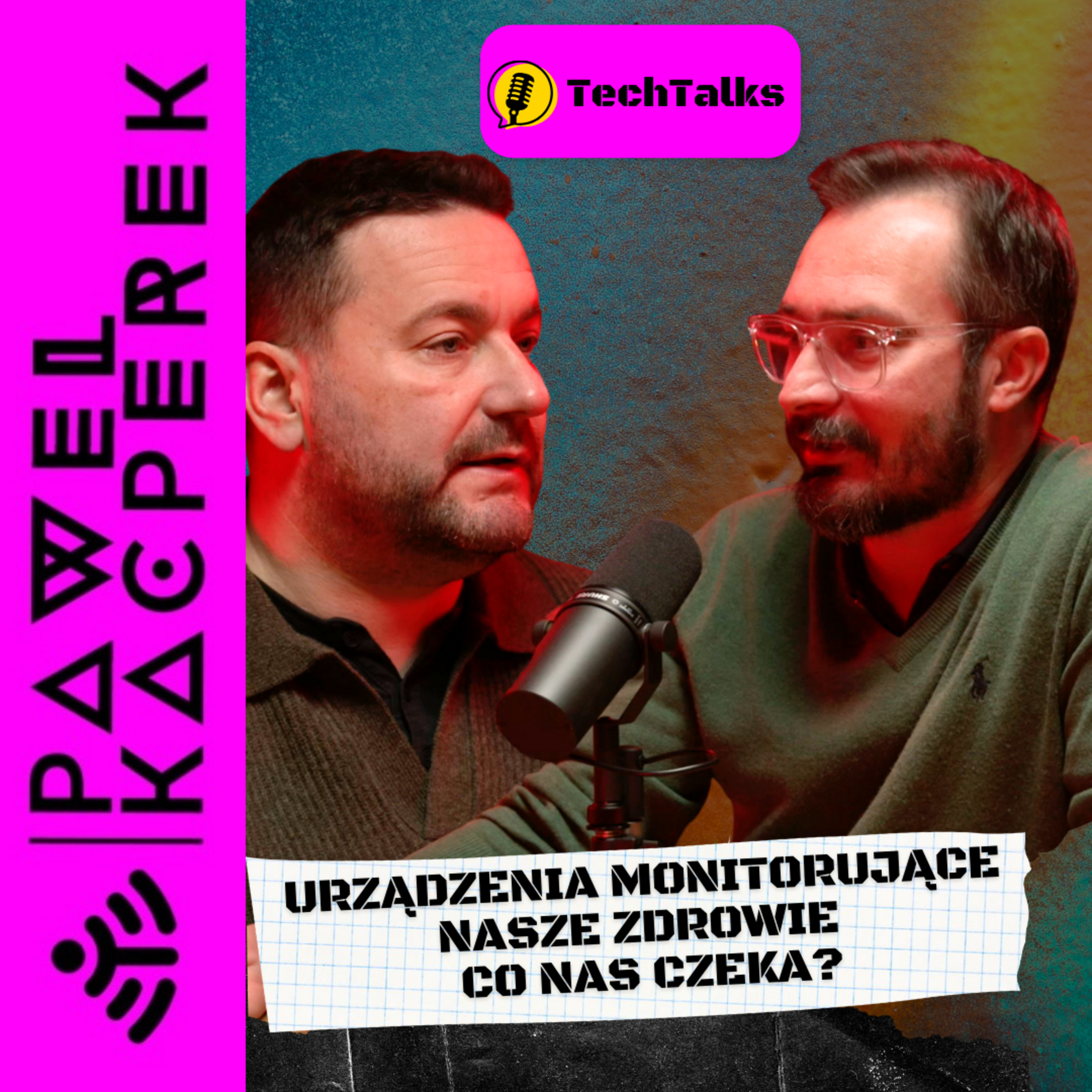 Paweł Kacperek o TECH