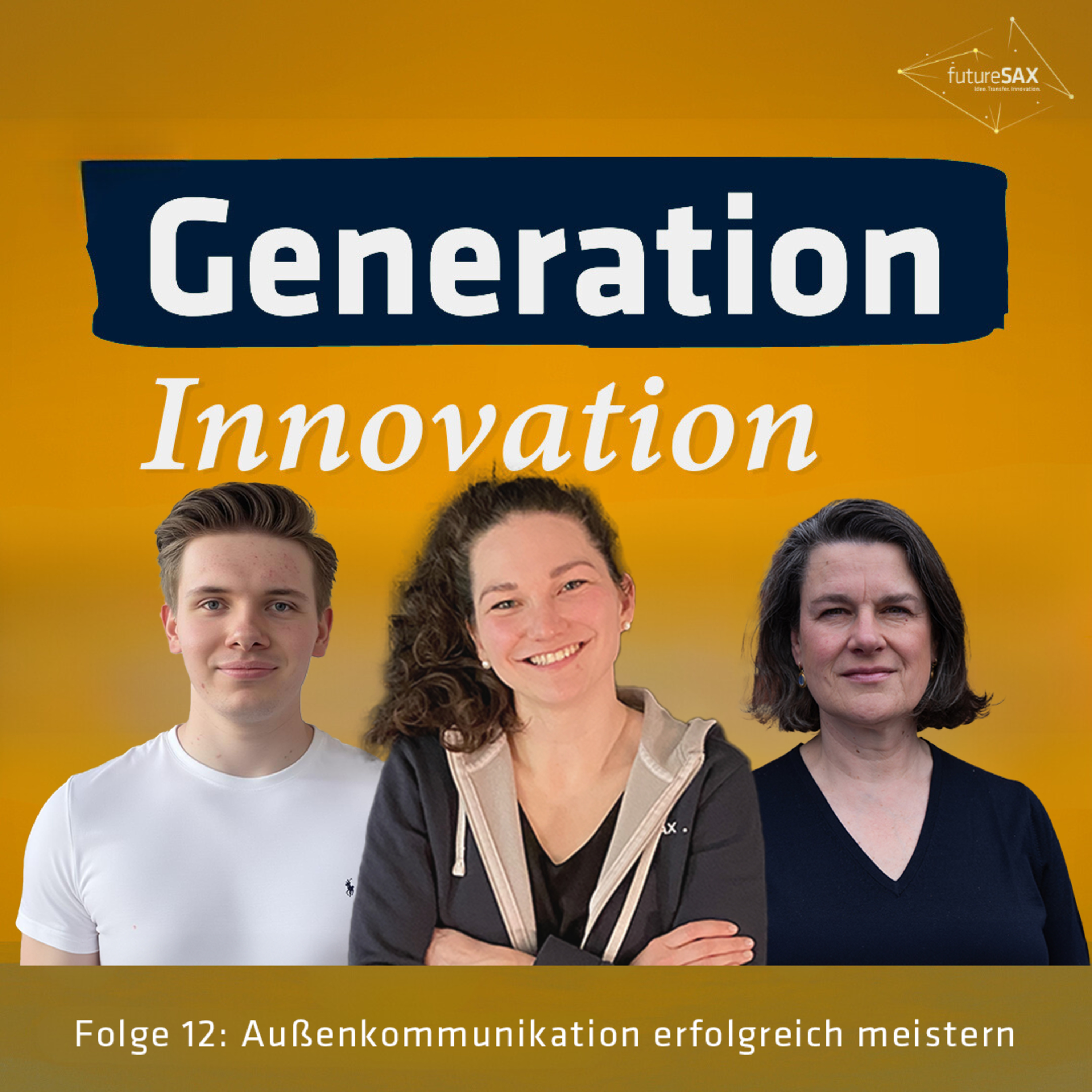 Generation Innovation - der Wissenspodcast von futureSAX