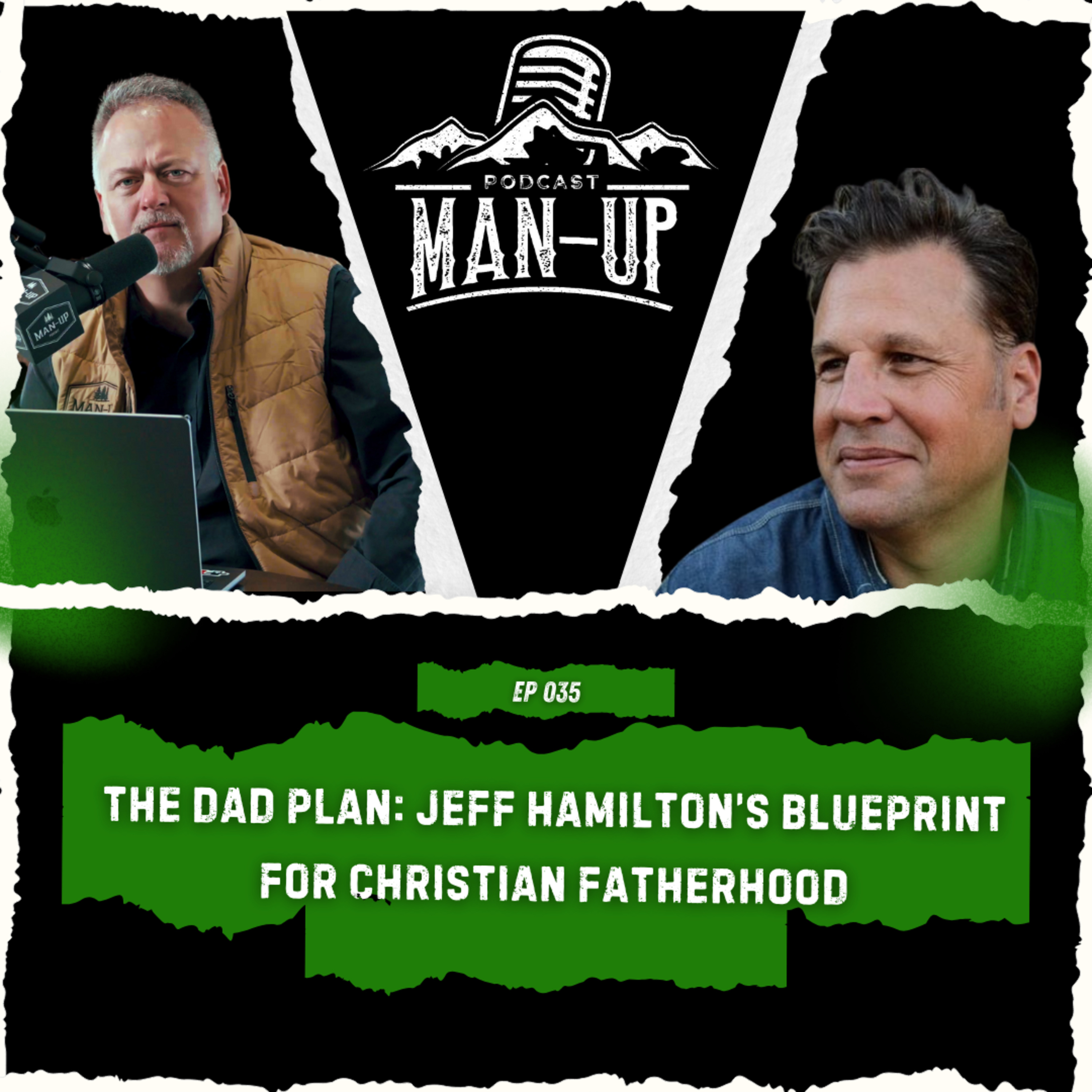 Episode 35 - The Dad Plan: Jeff Hamilton's Blueprint For Christian Fatherhood episode artwork
