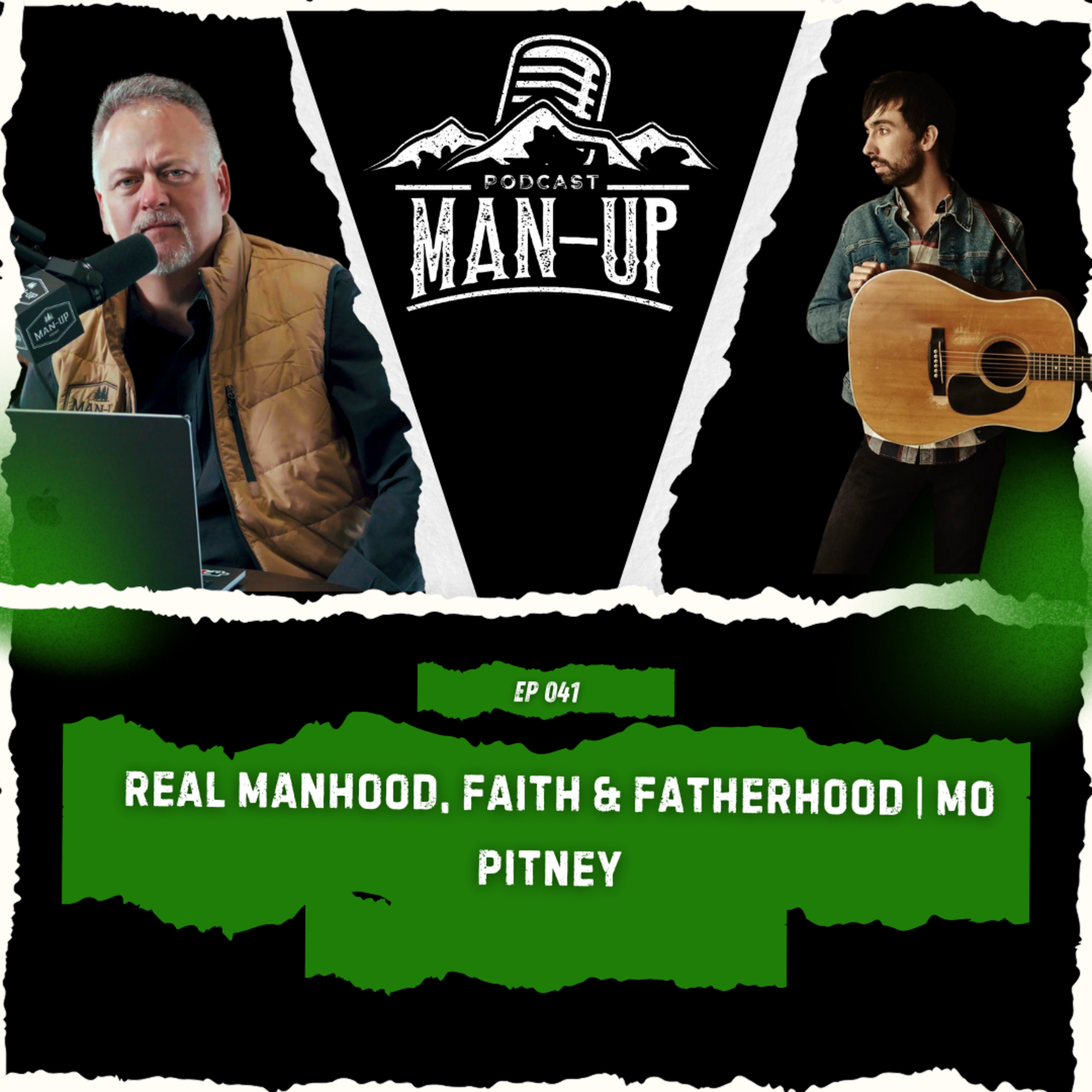 Episode 41 - Real Manhood, Faith & Fatherhood | Mo Pitney  episode artwork