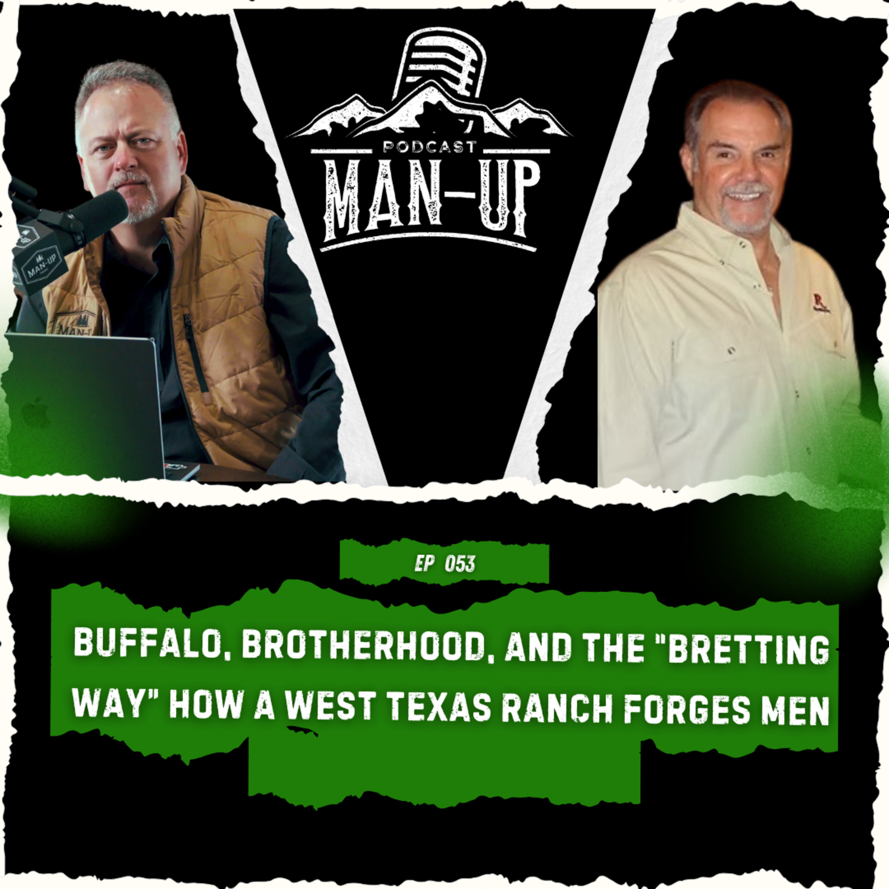 Buffalo, Brotherhood, and the “Bretting Way” How a West Texas Ranch Forges Men | MNP Episode 53 episode artwork
