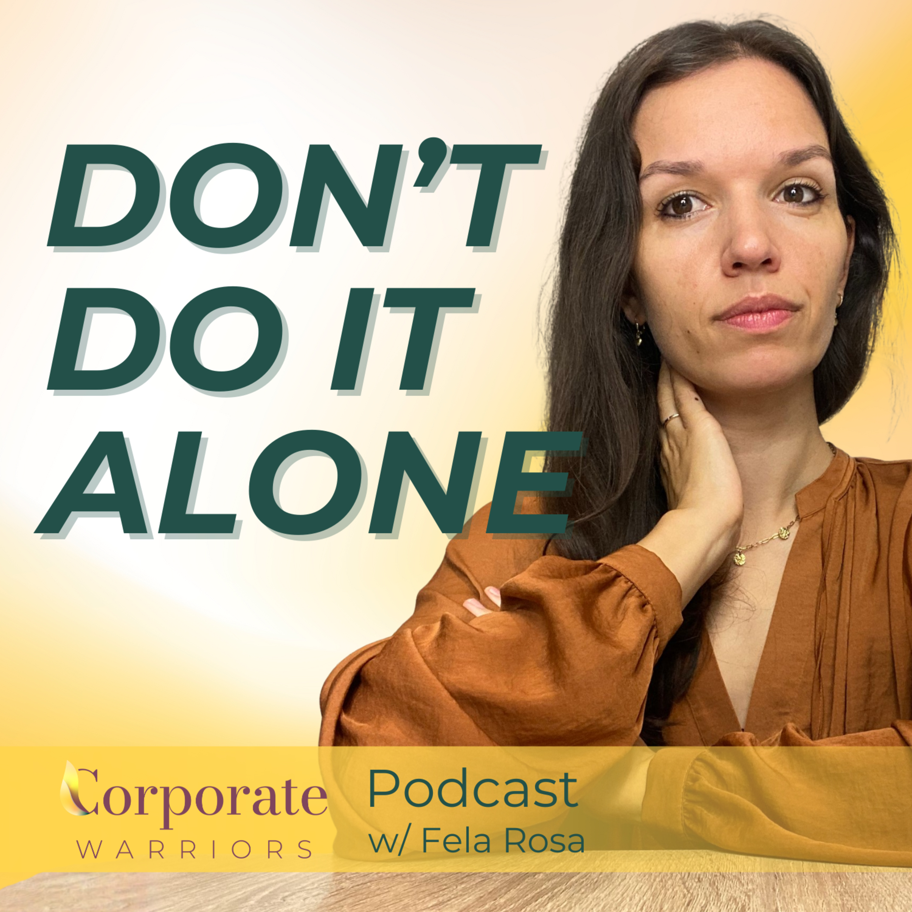Career Breakthrough w/ Fela Rosa | The Corporate Warriors Podcast