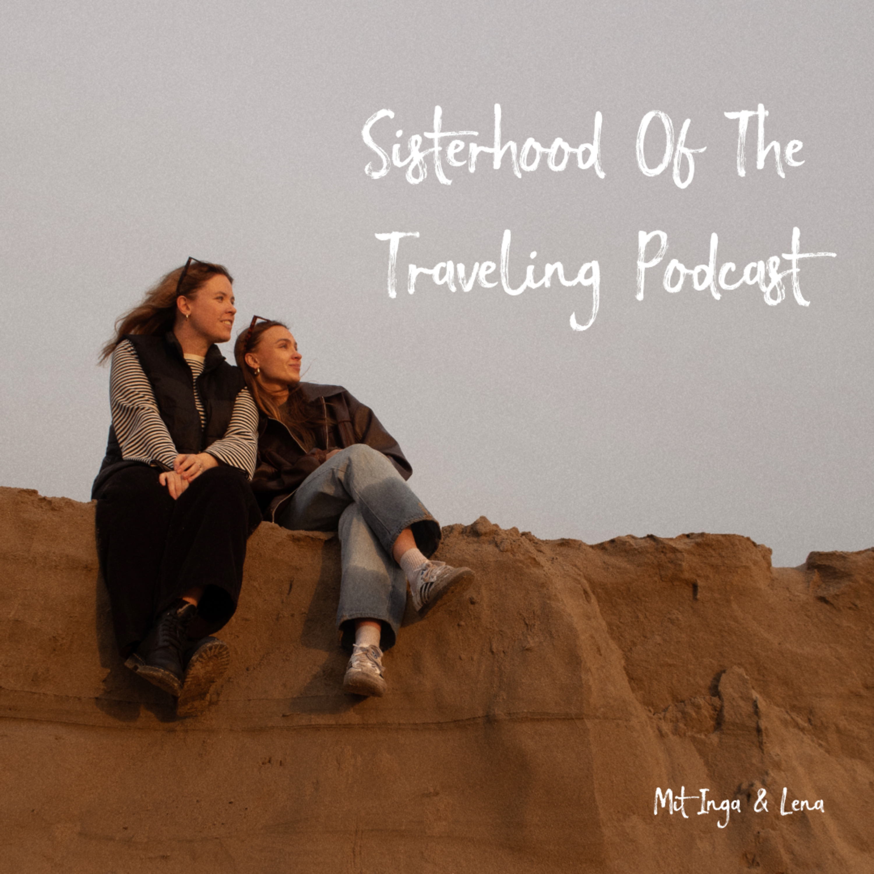 Sisterhood of the Traveling Podcast