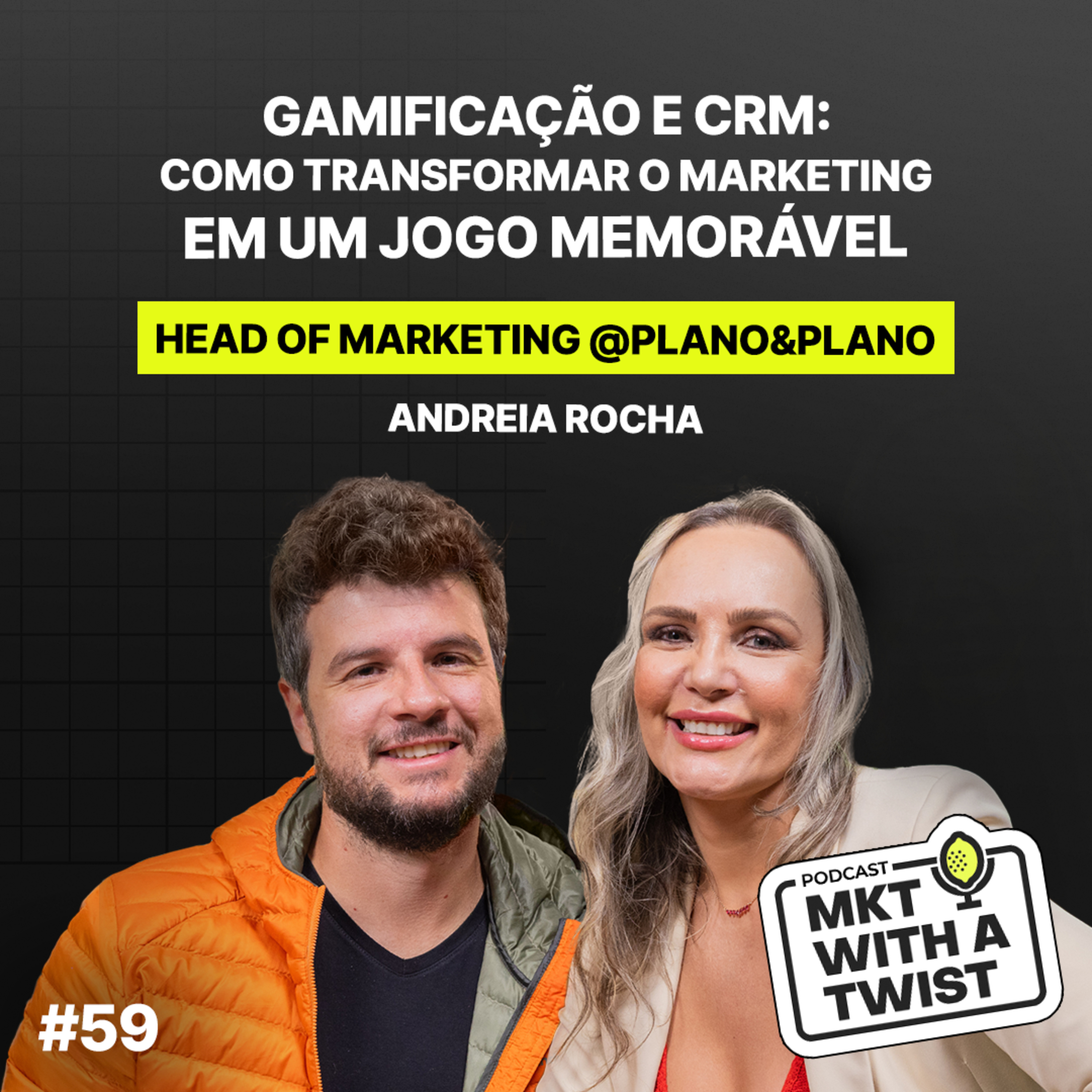 Gamificação e CRM: como transformar o Marketing em um jogo memorável | #59 Andreia Rocha