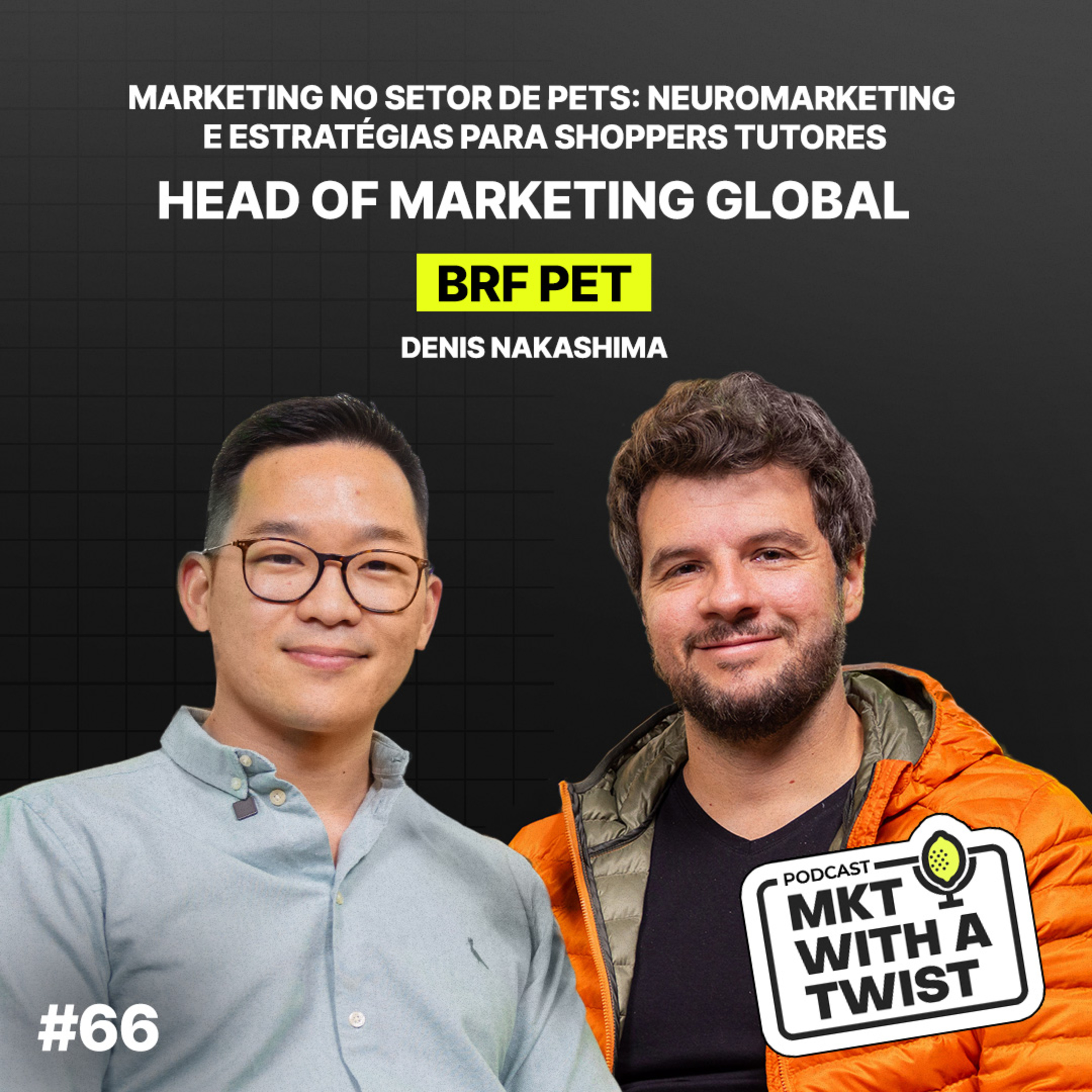 Marketing no setor de Pets: neuromarketing e estratégias para shoppers tutores | #66 Denis Nakashima