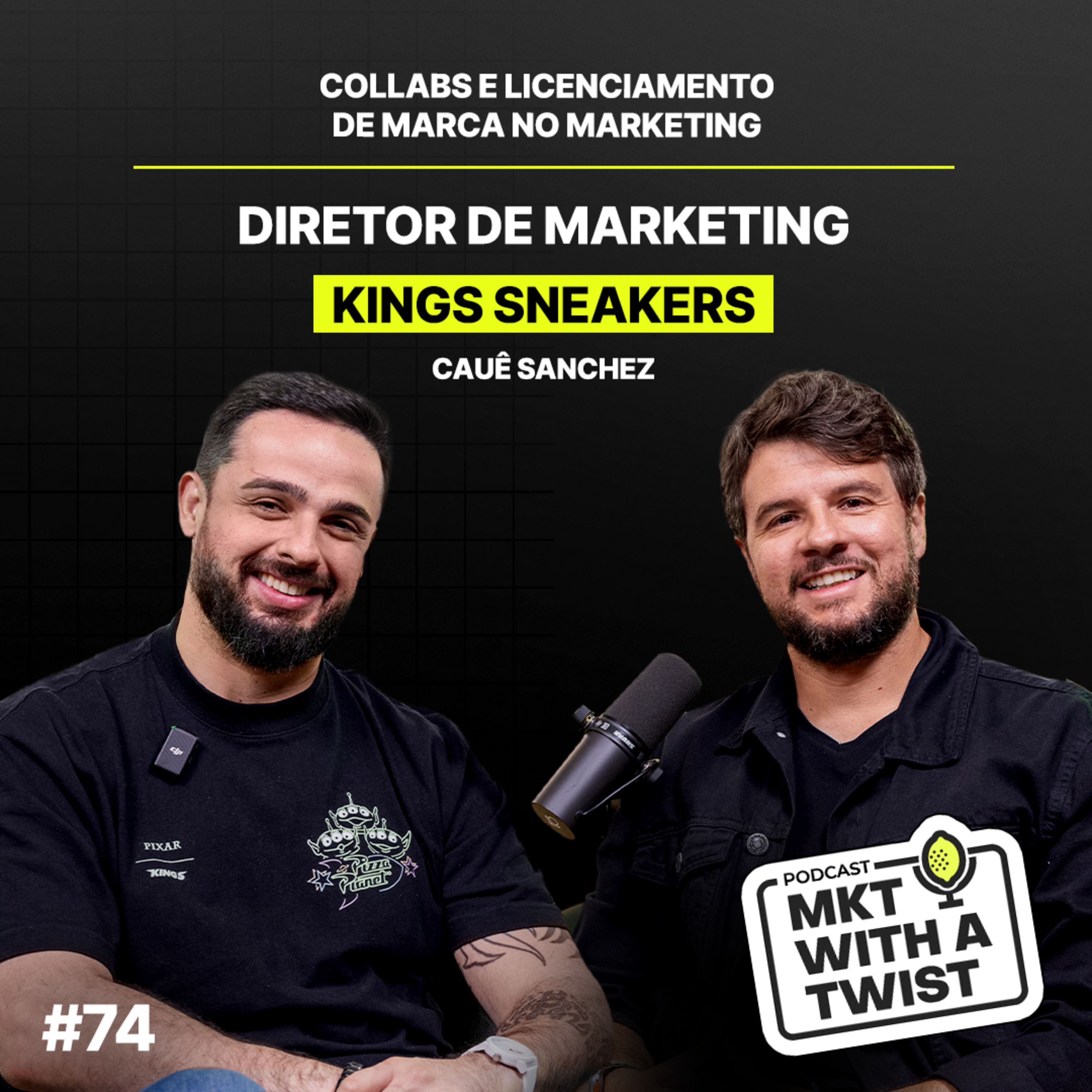 A magia das collabs e licenciamento de marca no Marketing | #74 Cauê Sanchez
