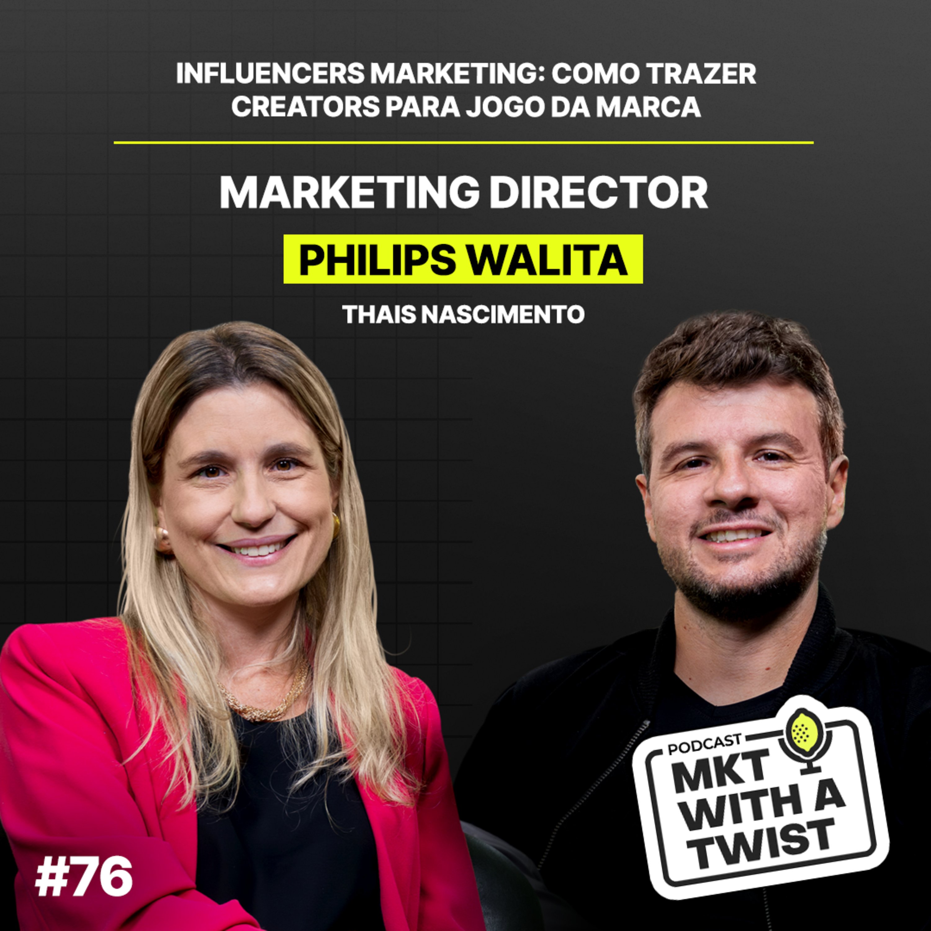 Influencers Marketing: como trazer creators para jogo da marca | #76 Thais Nascimento